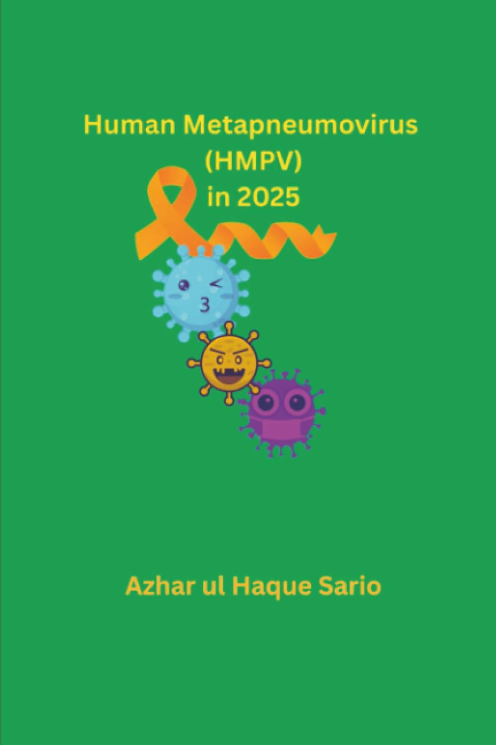 Human Metapneumovirus (HMPV) in 2025 Medicine