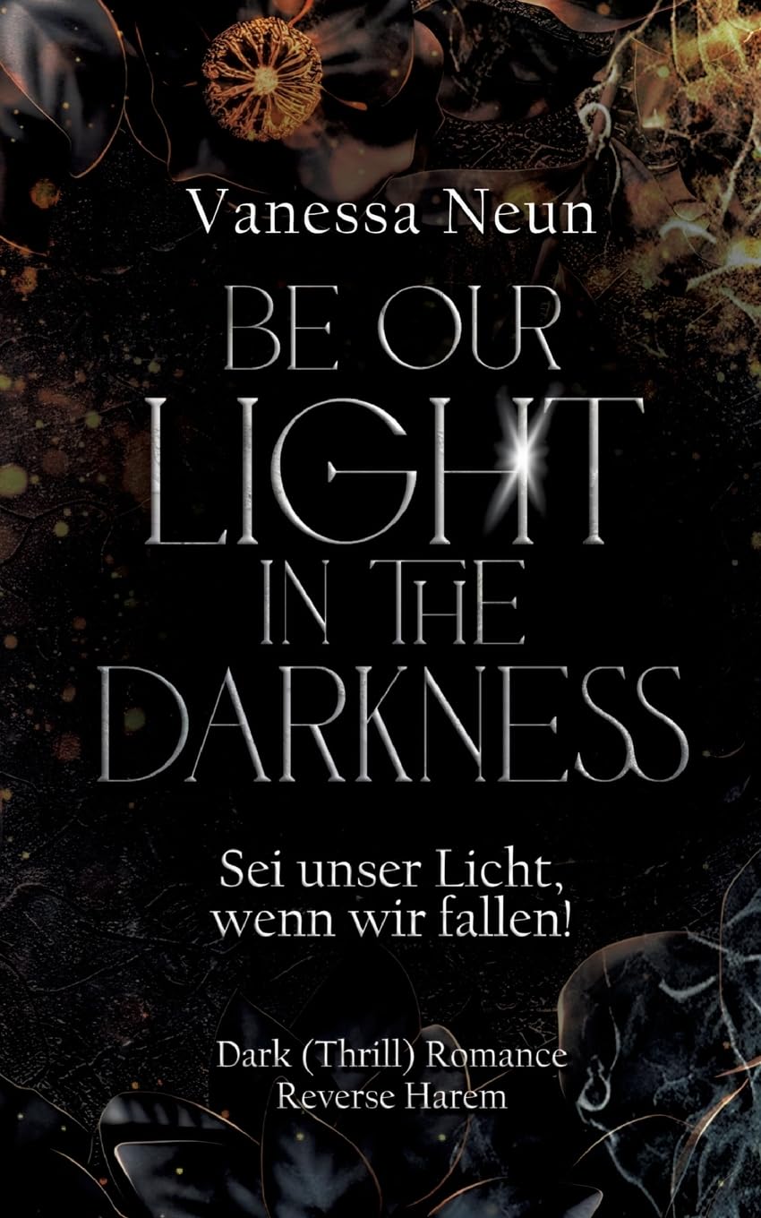 Be our light in the Darkness (NEUAUFLAGE) Contemporary literature