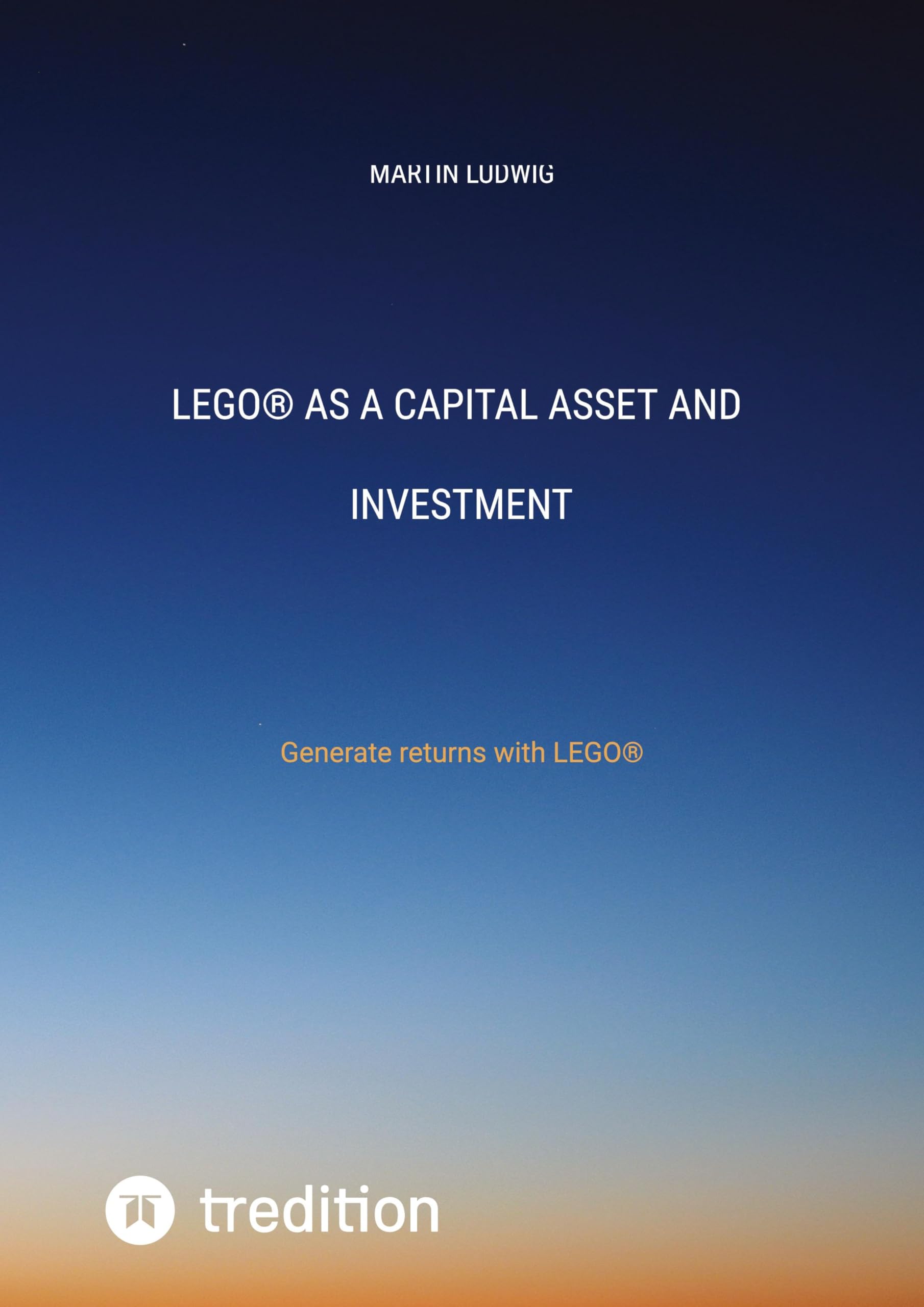 LEGO® as a capital asset and investment Business & Technology