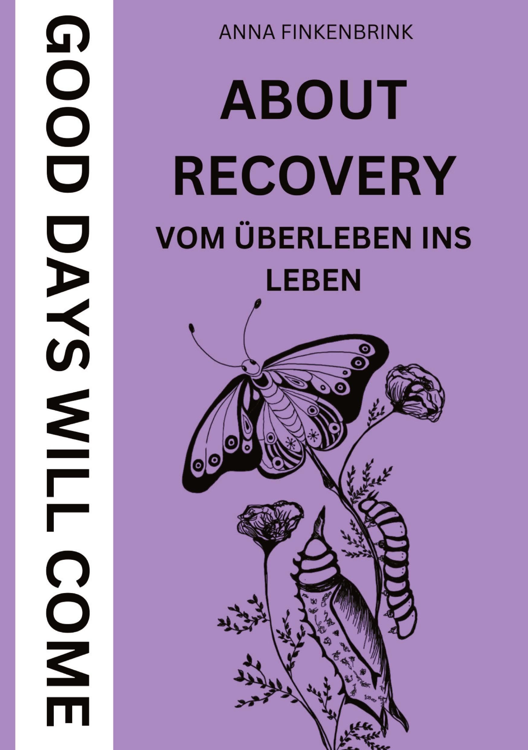 About Recovery: Good Days Will Come Social Sciences