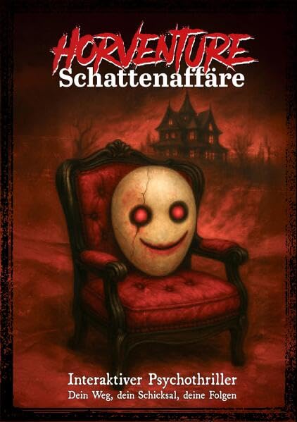Horventure: Die Schattenaffäre: Ein interaktiver Horror Psychothriller (Horventure: Geschichten von Horror und Verbrechen) Contemporary literature