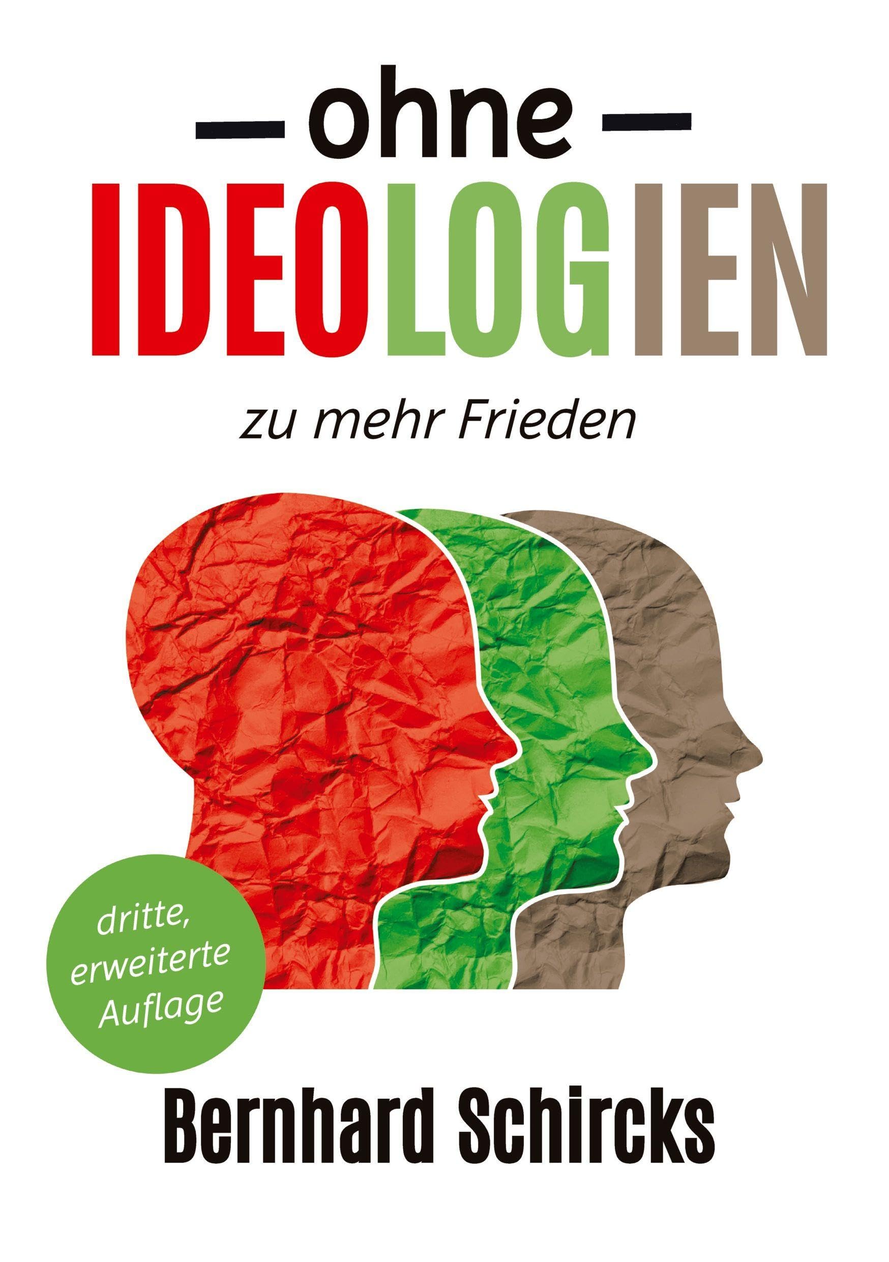 Ohne Ideologien zu mehr Frieden Philosophy