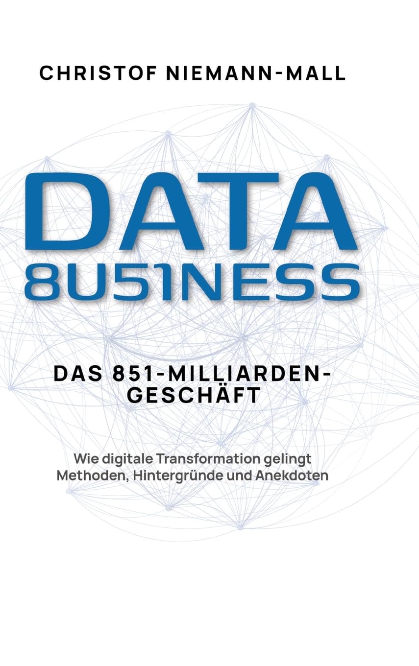 Data Business: Wie digitale Transformation gelingt Law