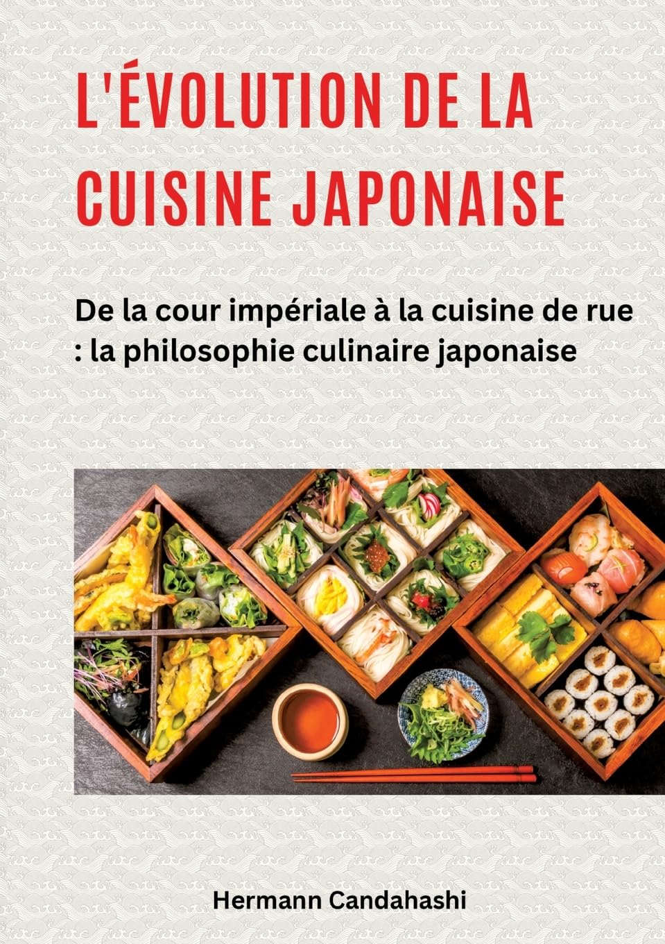 Product Image: L'évolution de la cuisine japonaise