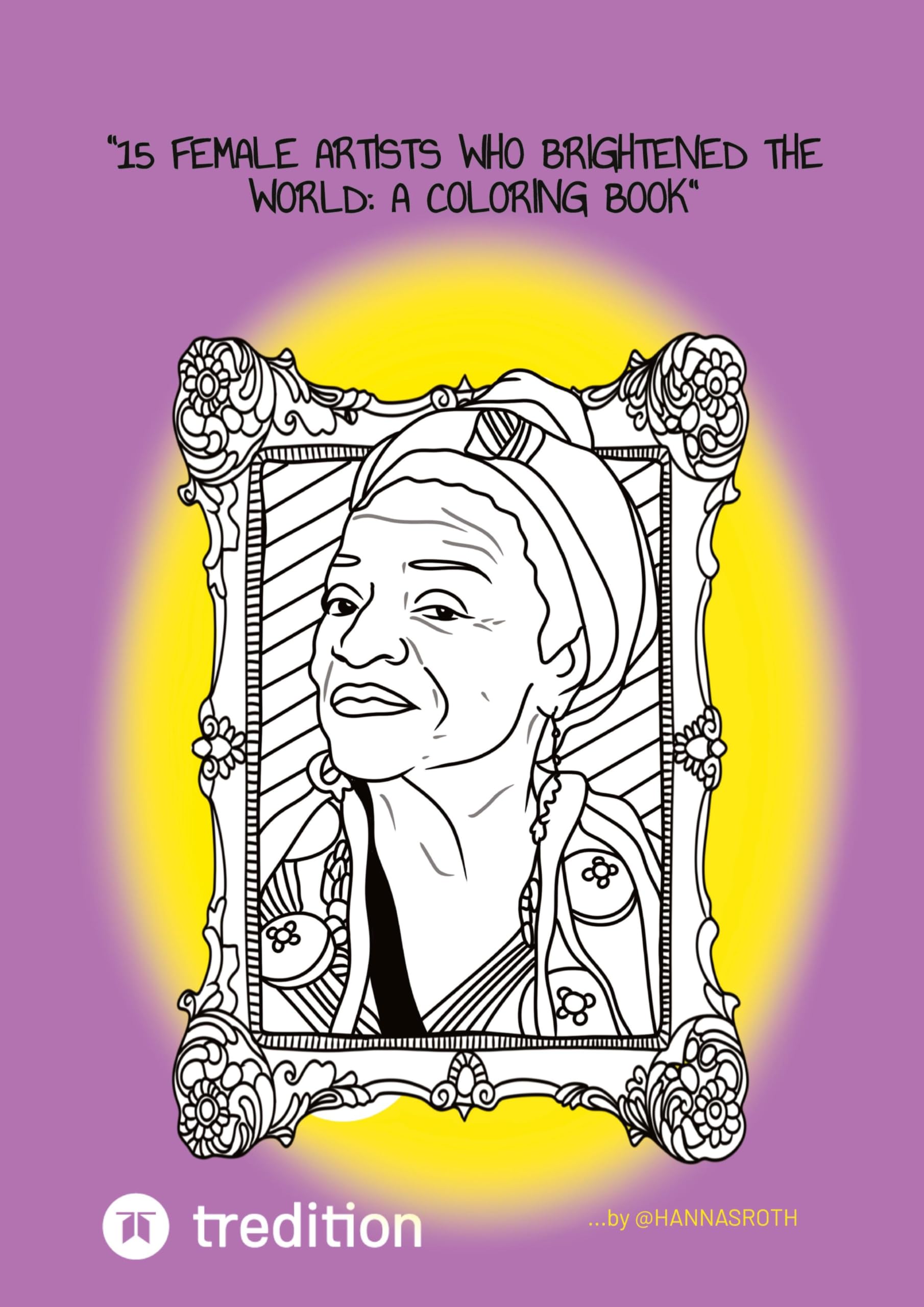 "15 Female Artists Who Brightened the World: A Coloring Book" Lifestyle
