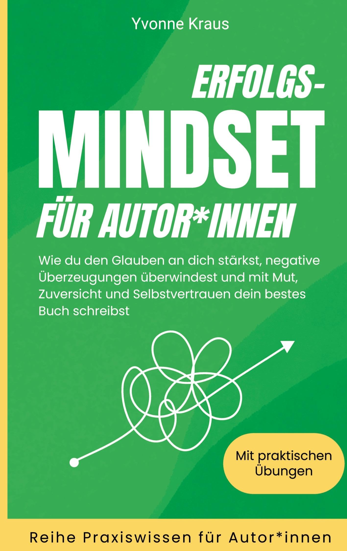Erfolgs-Mindset für Autor*innen Business, Finance & Career
