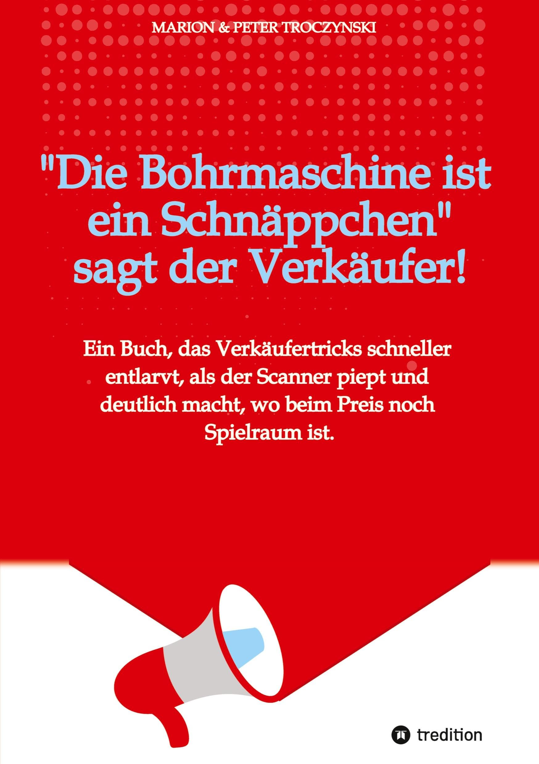 Die Bohrmaschine ist ein Schnäppchen, sagt der Verkäufer Business, Finance & Career