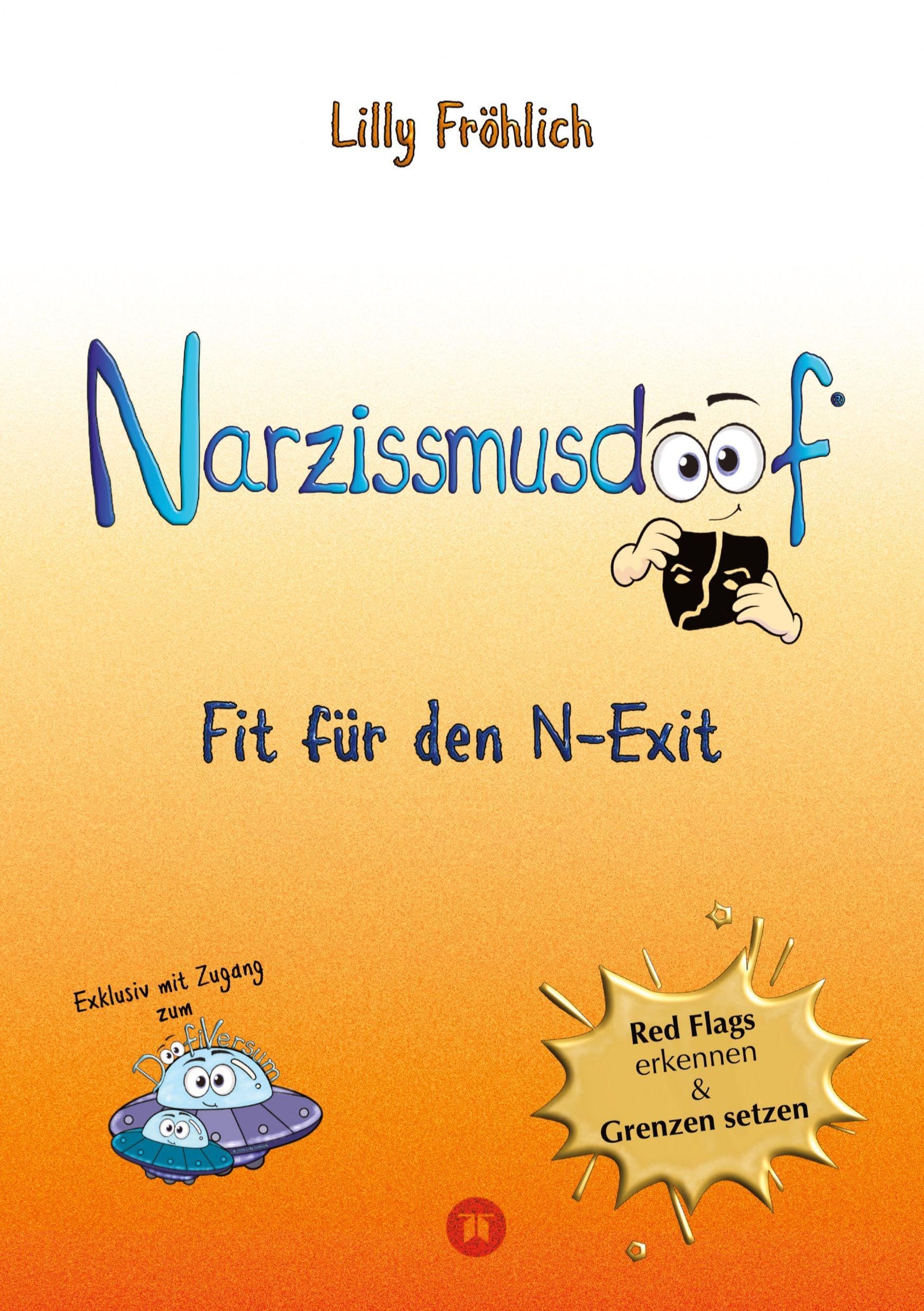 Narzissmusdoof - der doofe Ratgeber, um Red Flags zu erkennen, Gaslighting zu entlarven, frei zu werden Health, Nutrition & Fitness