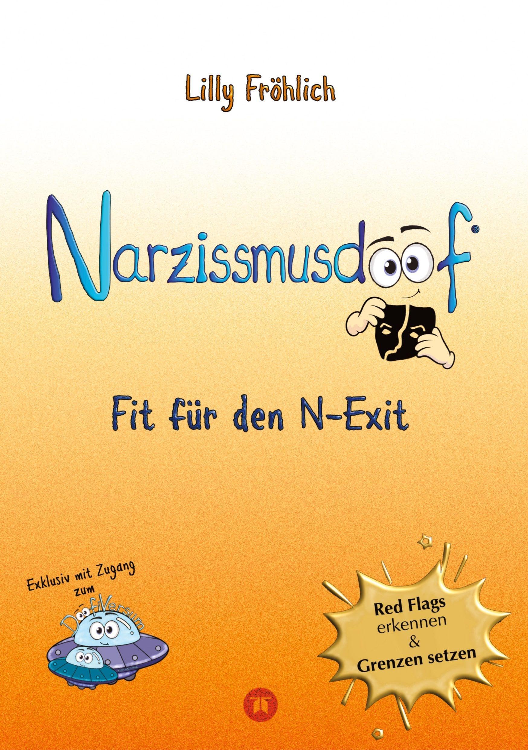 Narzissmusdoof - der doofe Ratgeber, um Red Flags zu erkennen, Gaslighting zu entlarven, frei zu werden Health, Nutrition & Fitness