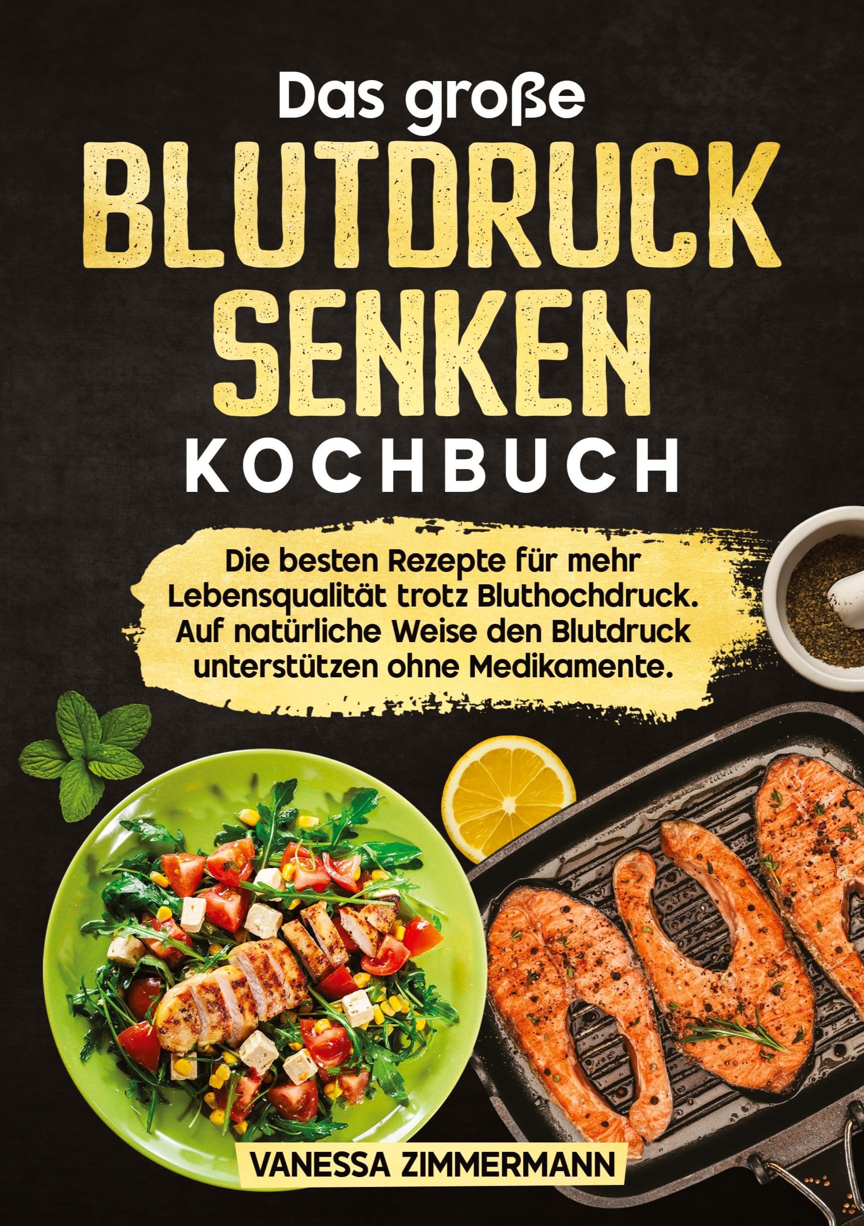 Das große Blutdruck senken Kochbuch Leisure, Home & Garden
