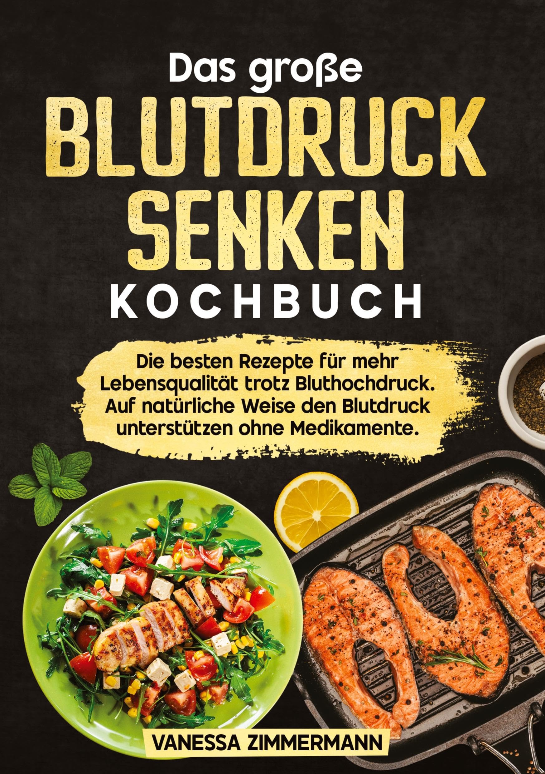 Das große Blutdruck senken Kochbuch Leisure, Home & Garden