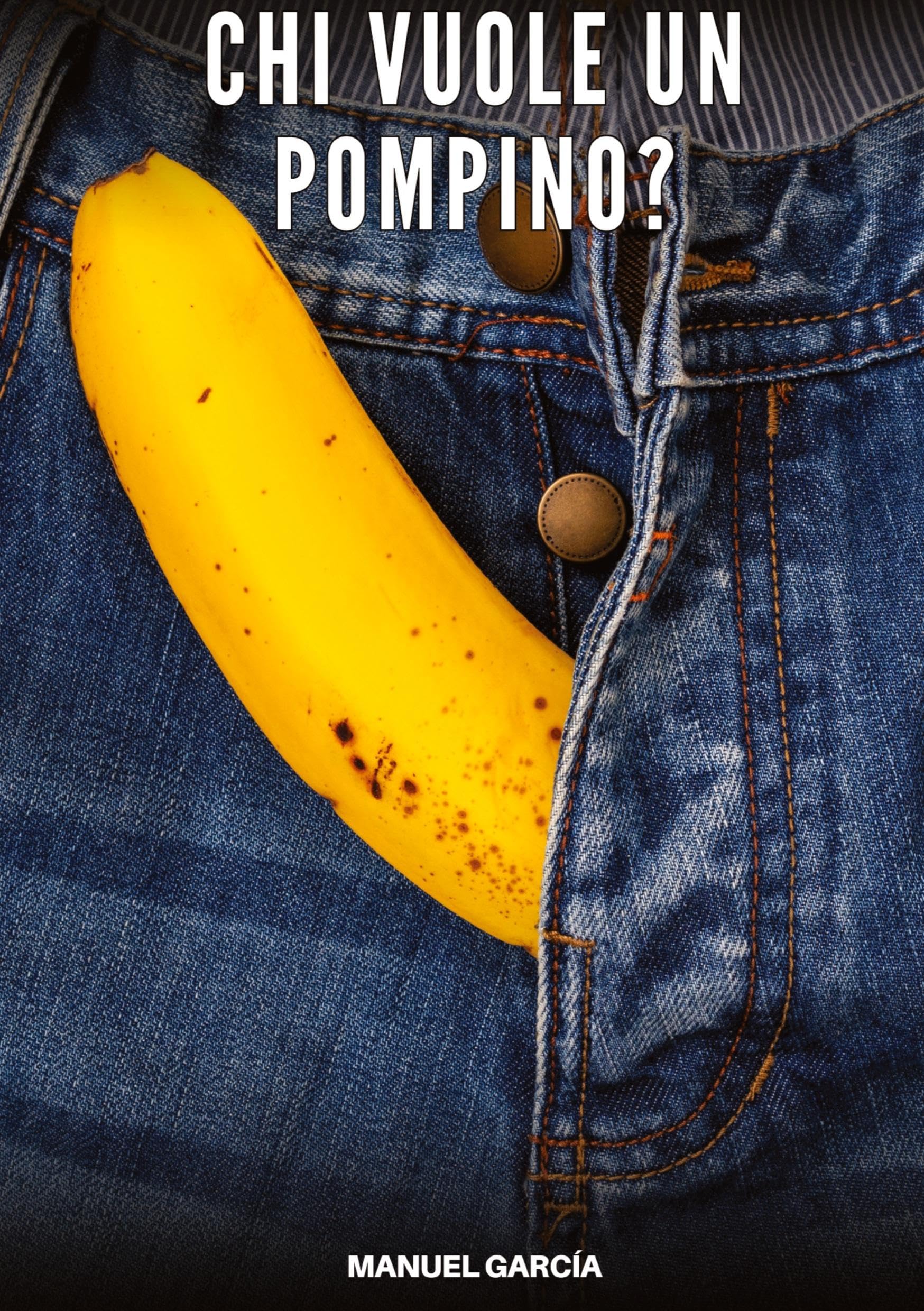 Product Image: Chi vuole un Pompino?