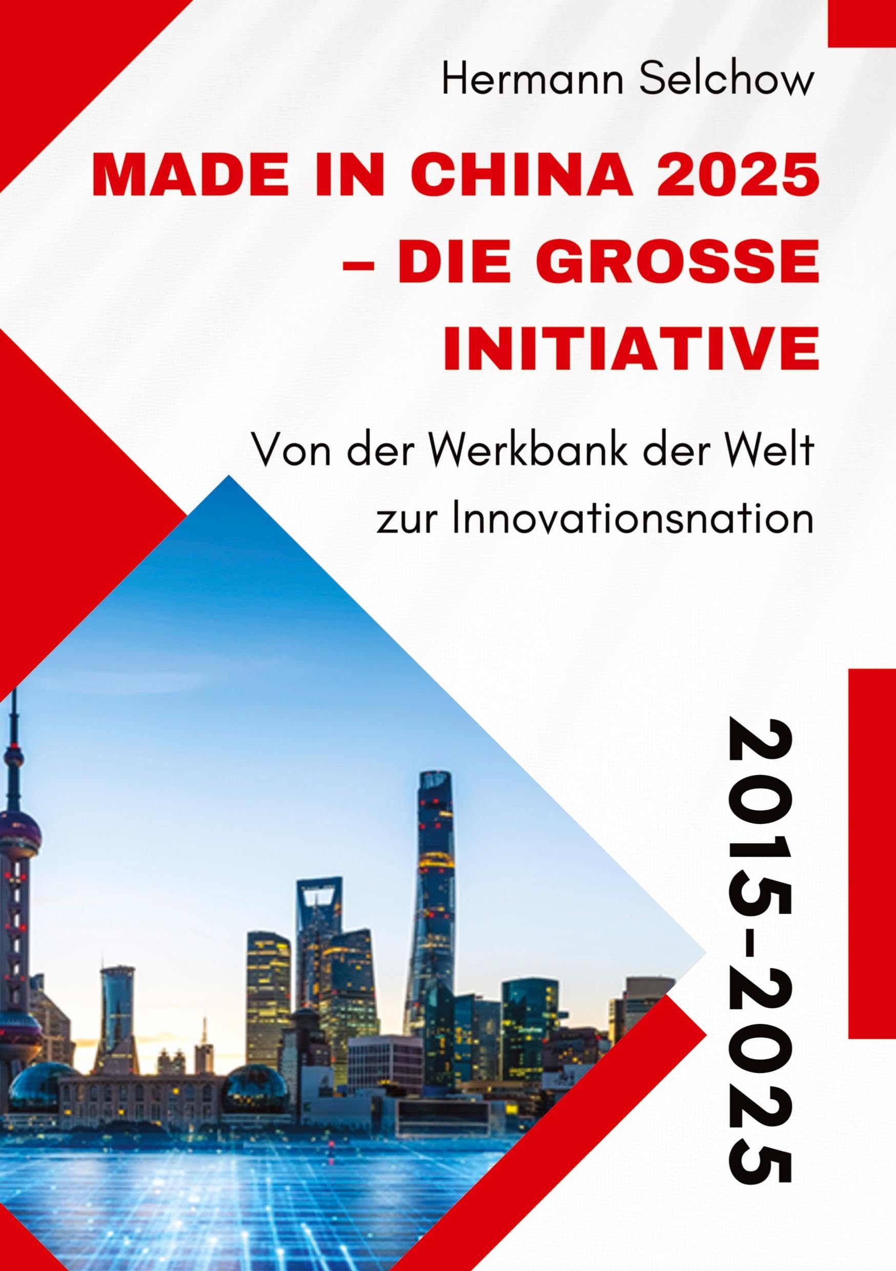 Made in China 2025 - Die große Initiative Medicine