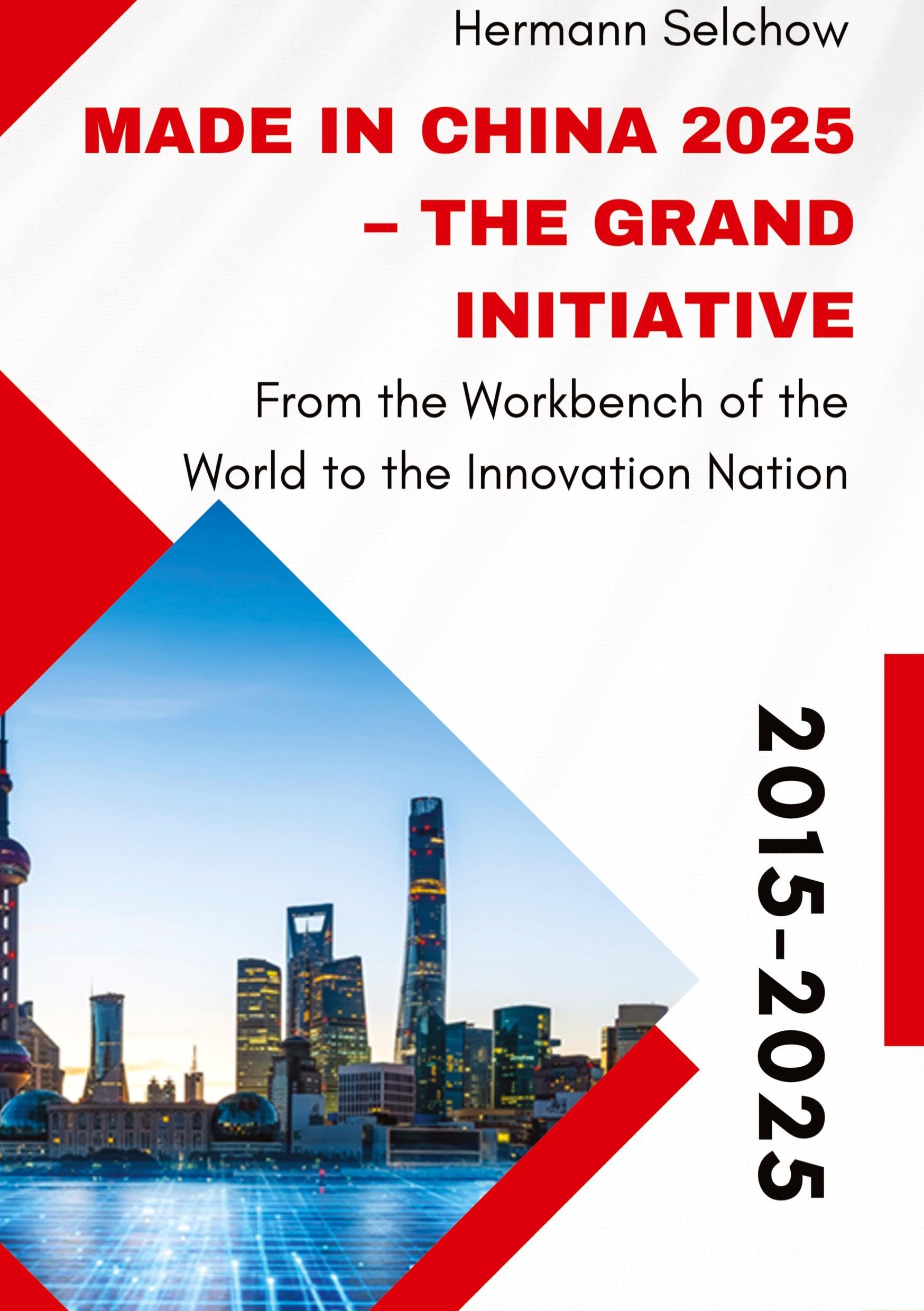 Made in China 2025 - The Grand Initiative Medicine