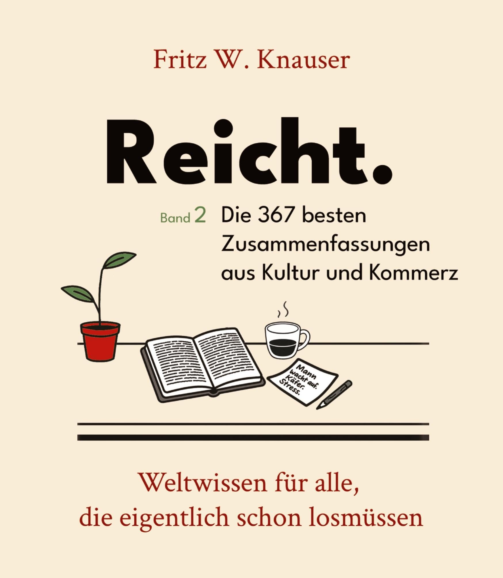 Reicht. - Die 367 besten Zusammenfassungen aus Kultur und Kommerz. Contemporary literature