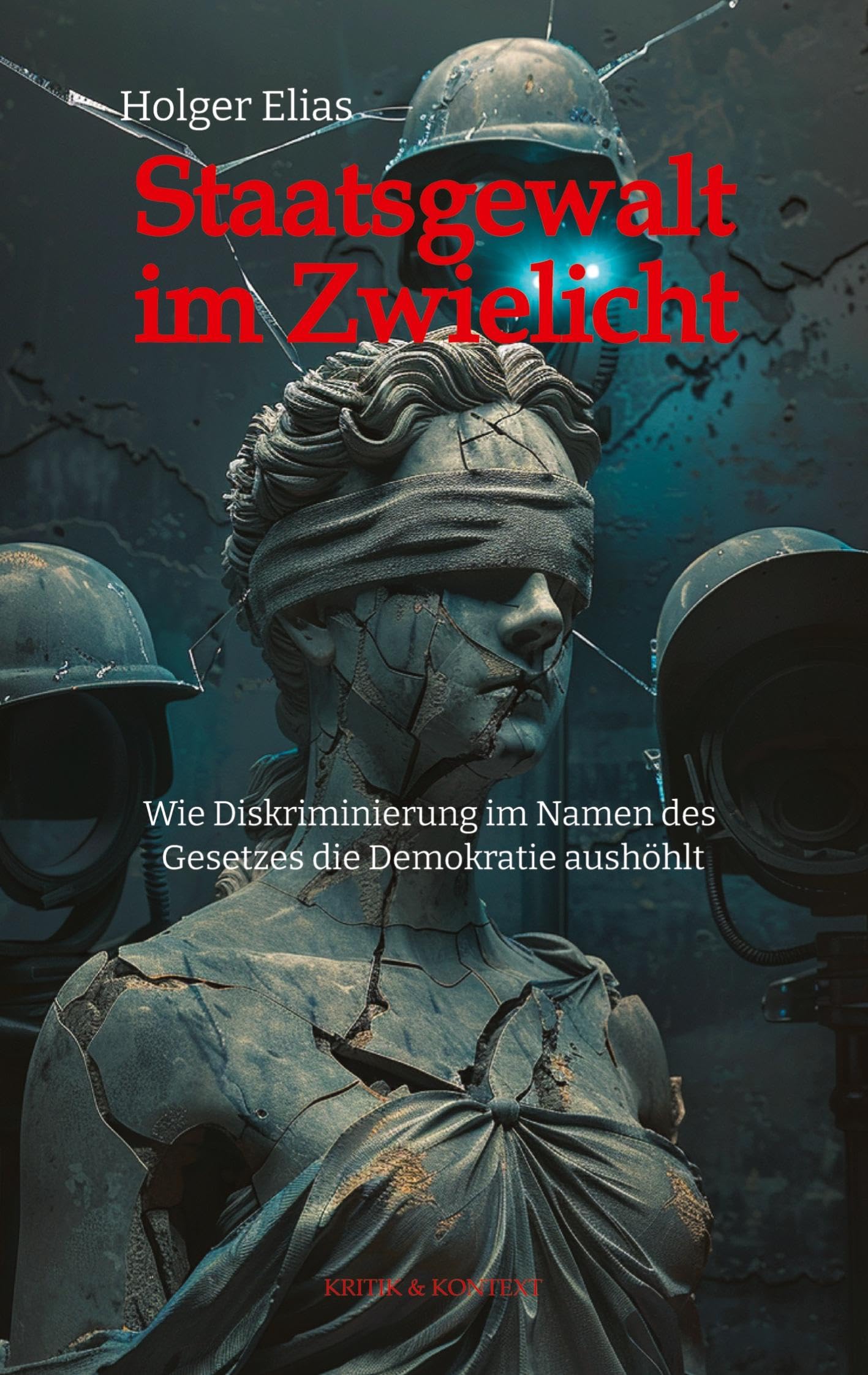 Staatsgewalt im Zwielicht Law