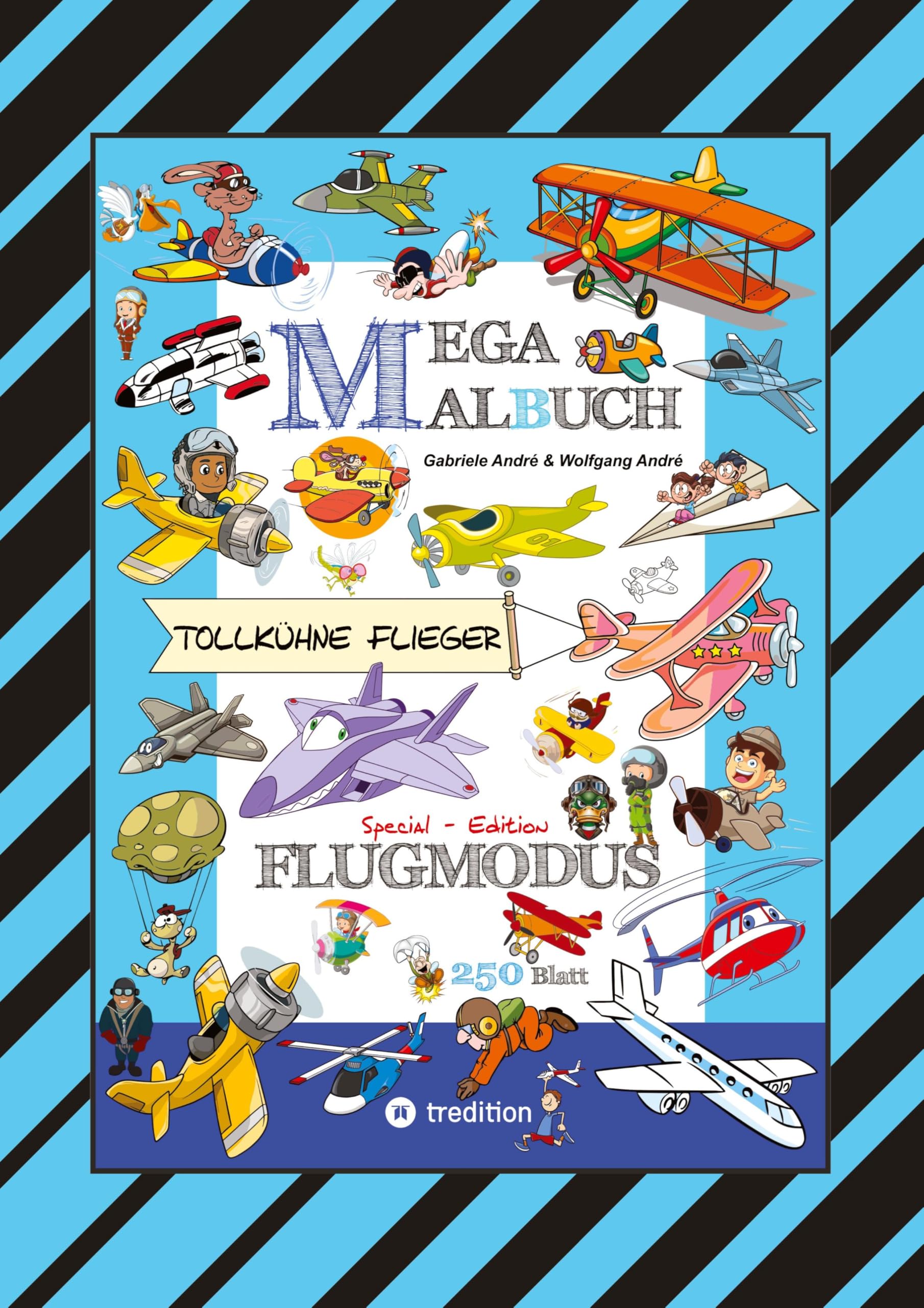 MEGA MALBUCH - FLUGZEUGE - HELIKOPTER - BALLON - FALLSCHIRMSPRINGER - VÖGEL - PILOTEN - LUFTSCHIFFE - DOPPELDECKER - DÜSENJETS - RAKETEN Manga
