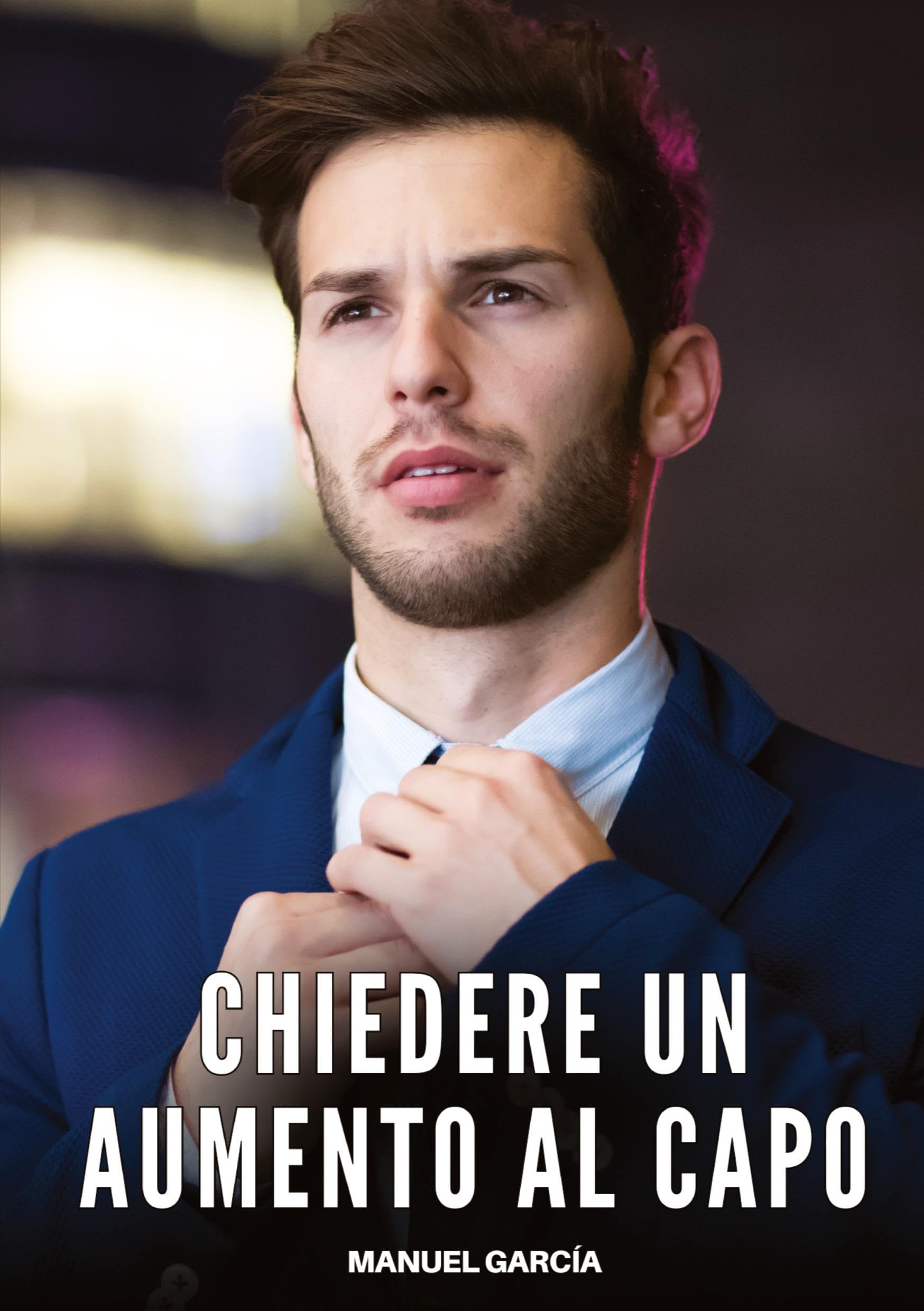 Product Image: Chiedere un Aumento al Capo