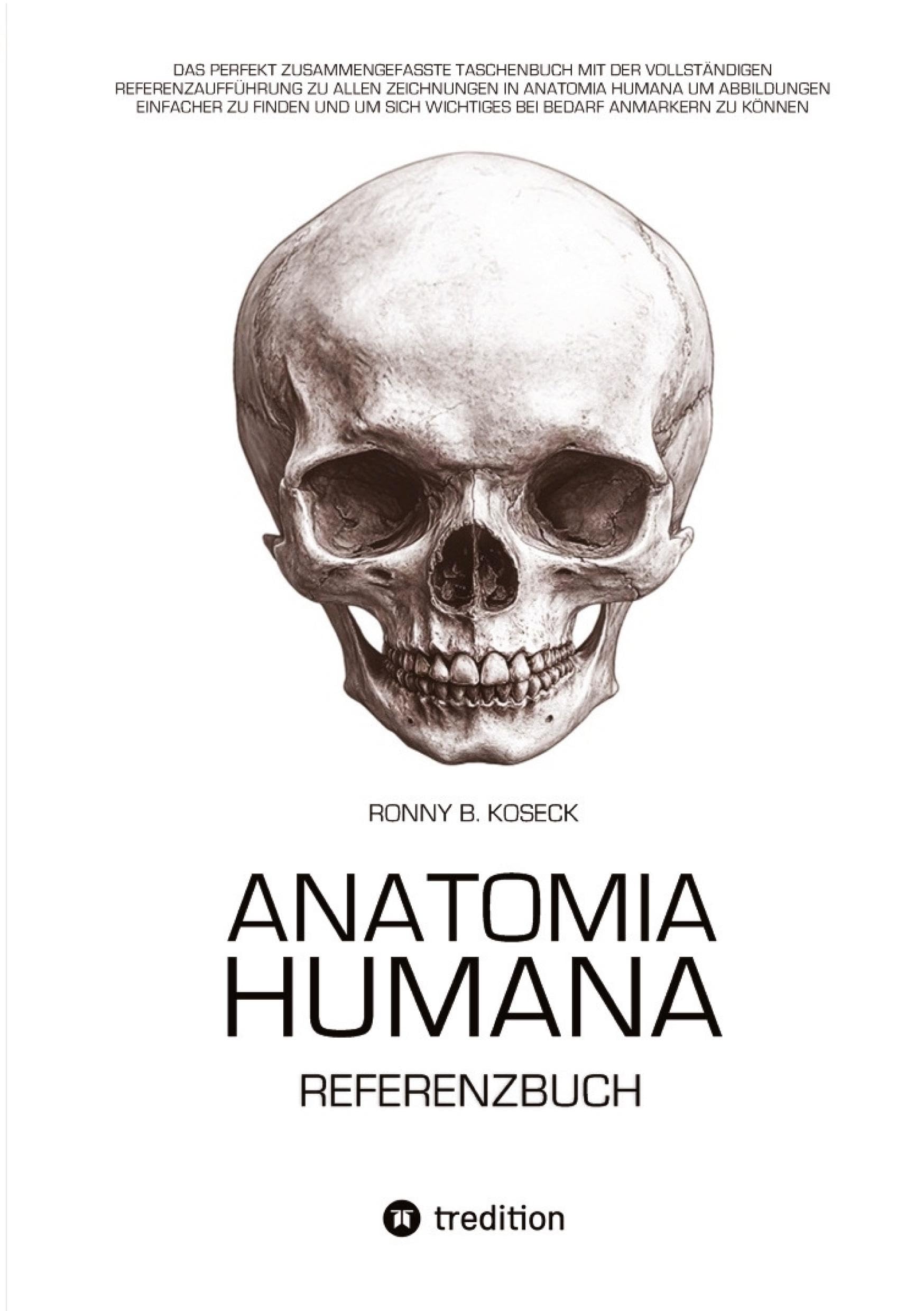 Anatomia Humana: Das Referenzbuch Medicine