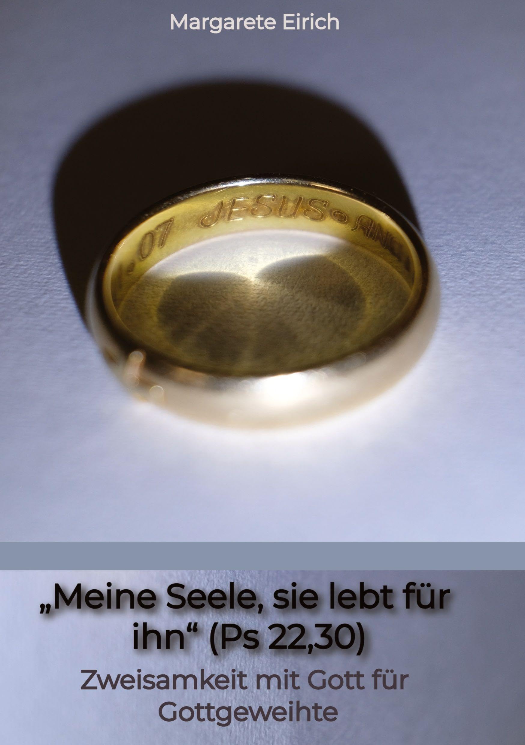 "Meine Seele, sie lebt für ihn" (Ps 22,30) Religion & Esotericism