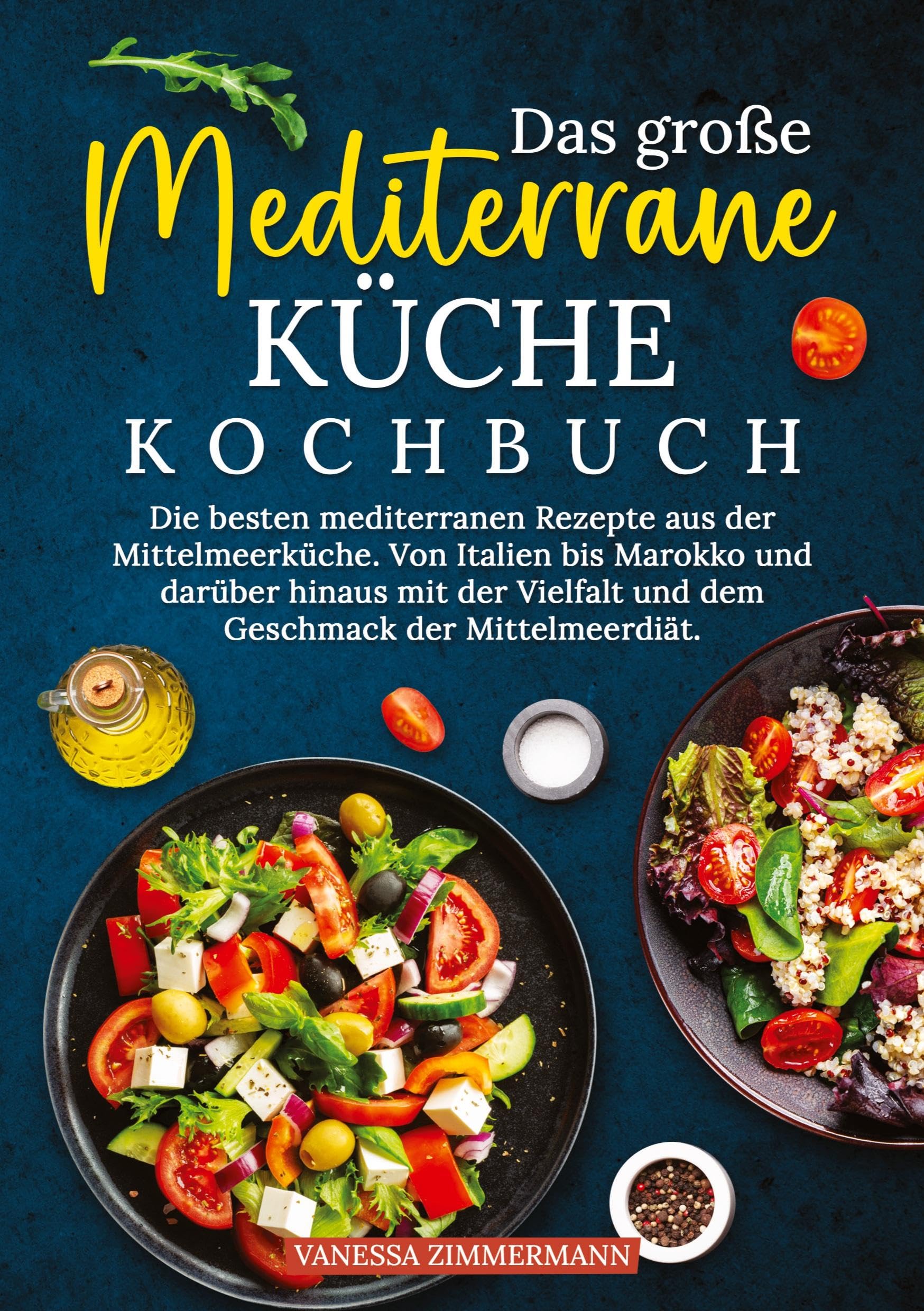 Das große Mediterrane Küche Kochbuch Leisure, Home & Garden