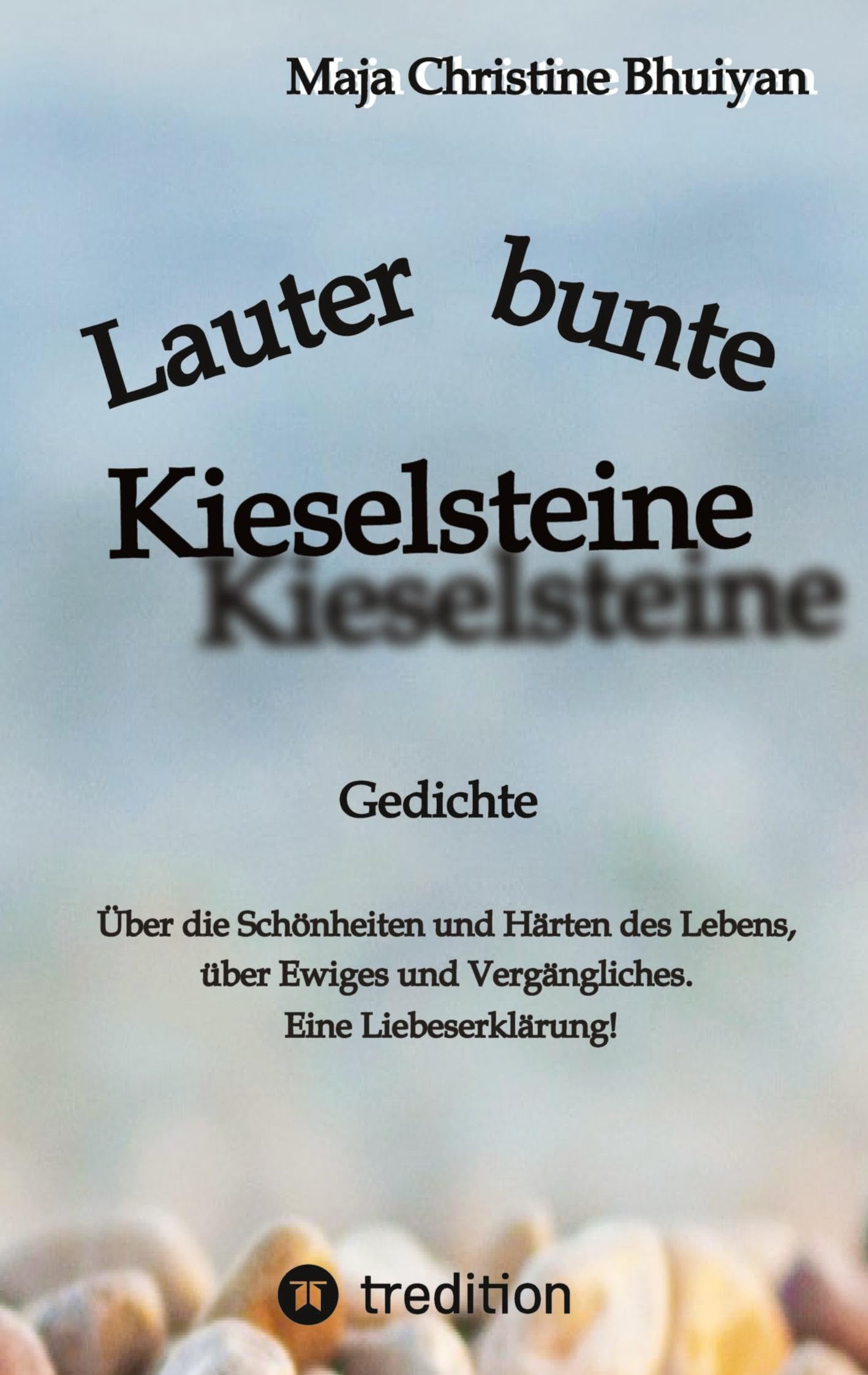 Lauter bunte Kieselsteine Contemporary literature