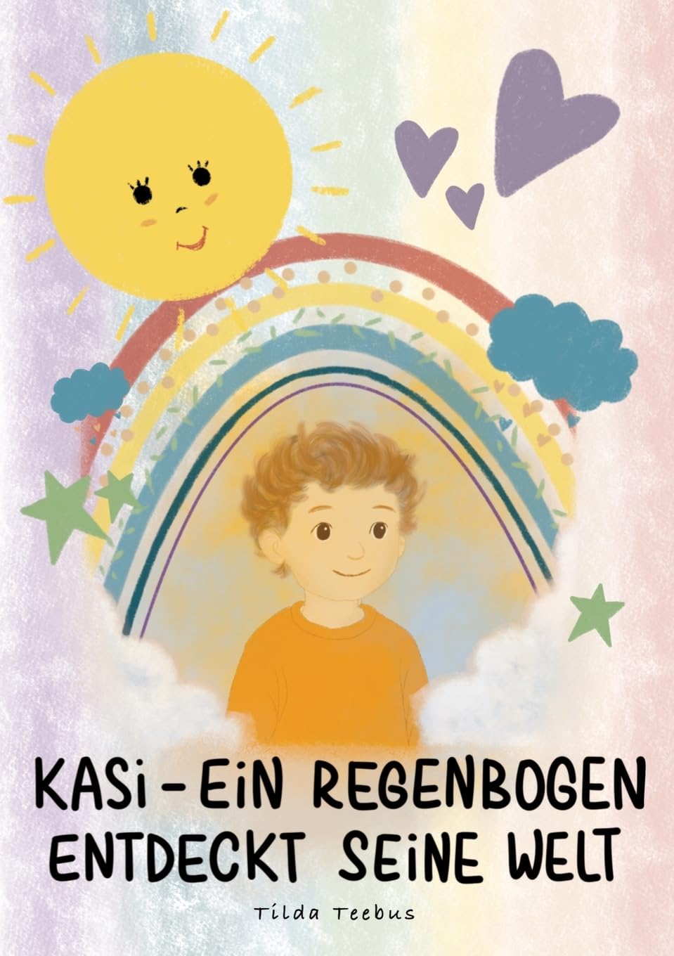 Kasi - ein Regenbogen entdeckt seine Welt General education
