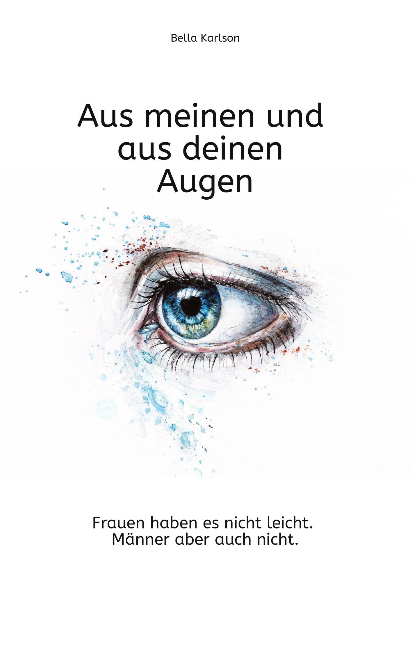 Aus meinen und aus deinen Augen Contemporary literature