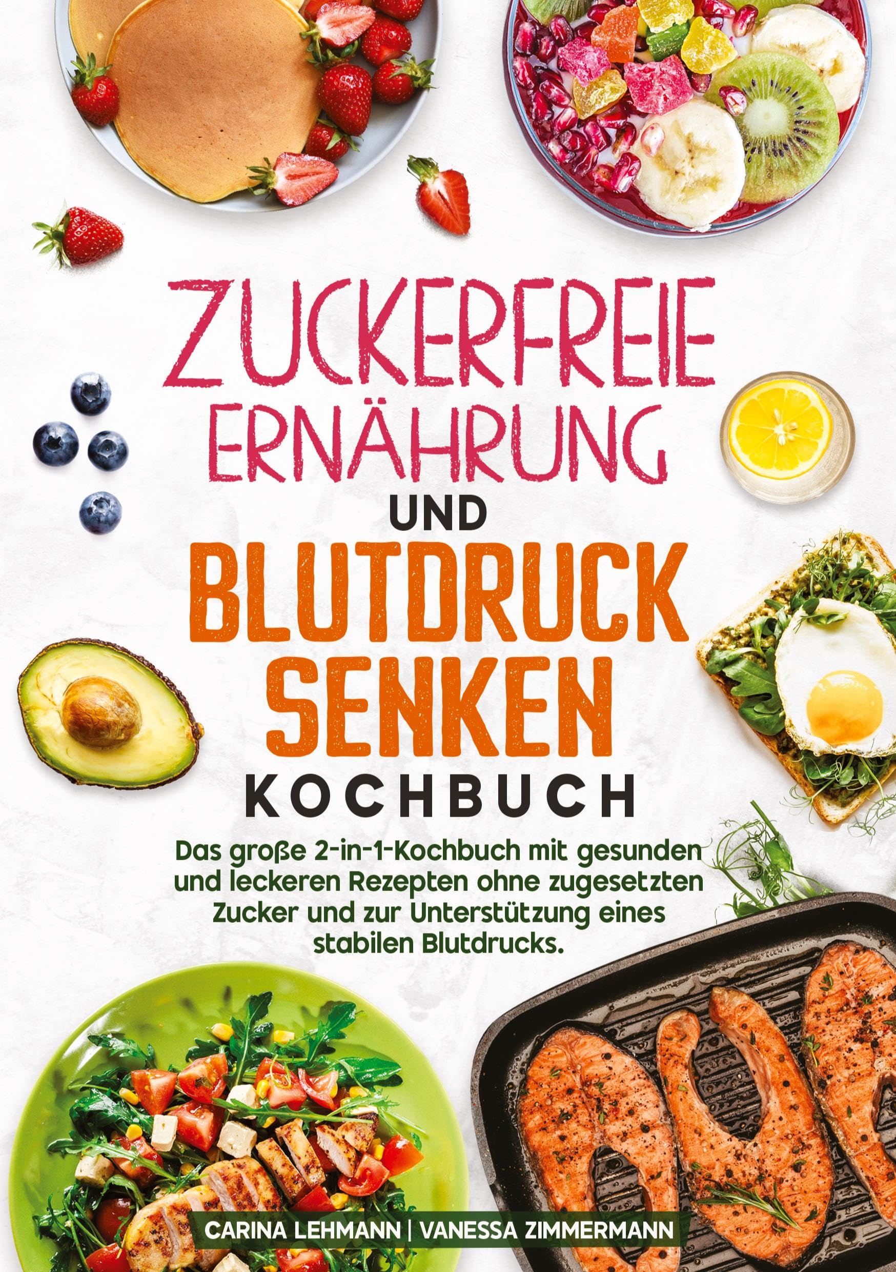 Zuckerfreie Ernährung und Blutdruck senken Kochbuch Leisure, Home & Garden