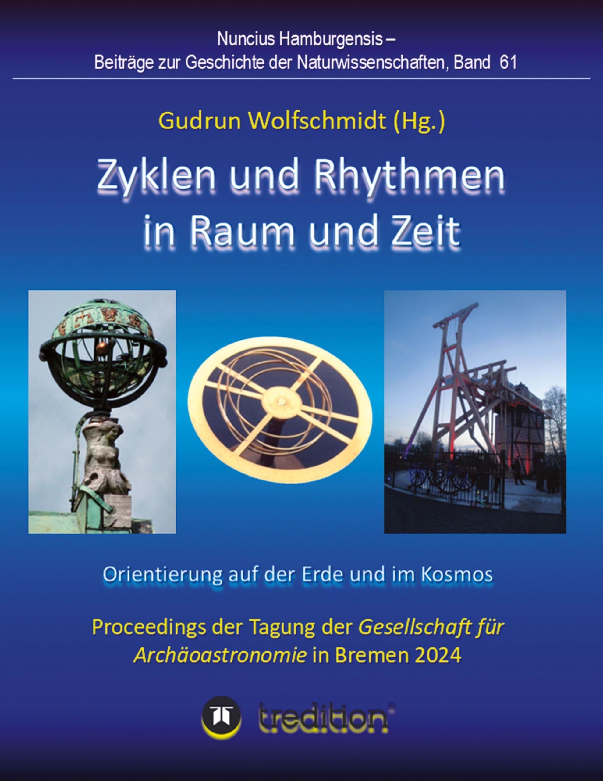 Zyklen und Rhythmen in Raum und Zeit -- Orientierung auf der Erde und im Kosmos. Reference Books