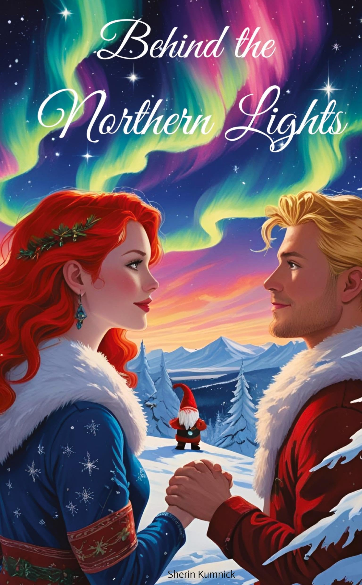 Behind the Northern Lights, Weihnachtsromane, Slow Burn, Weihnachtswelt, Romantisch, Wichtel, Weihnachten, Romantasy, Fantasy Contemporary literature