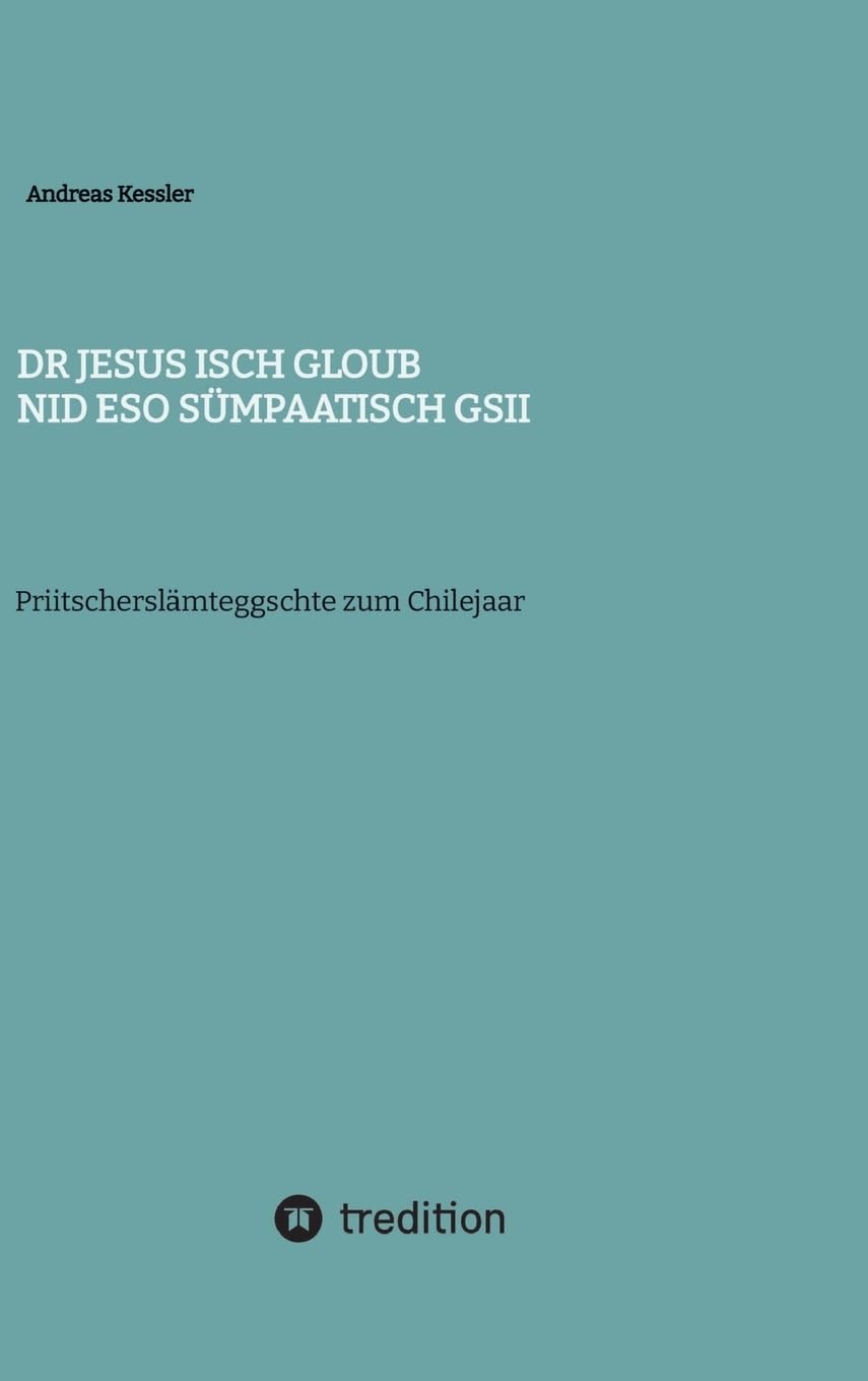 Dr Jesus isch gloub nid eso sümpaatisch gsii Religion & Esotericism