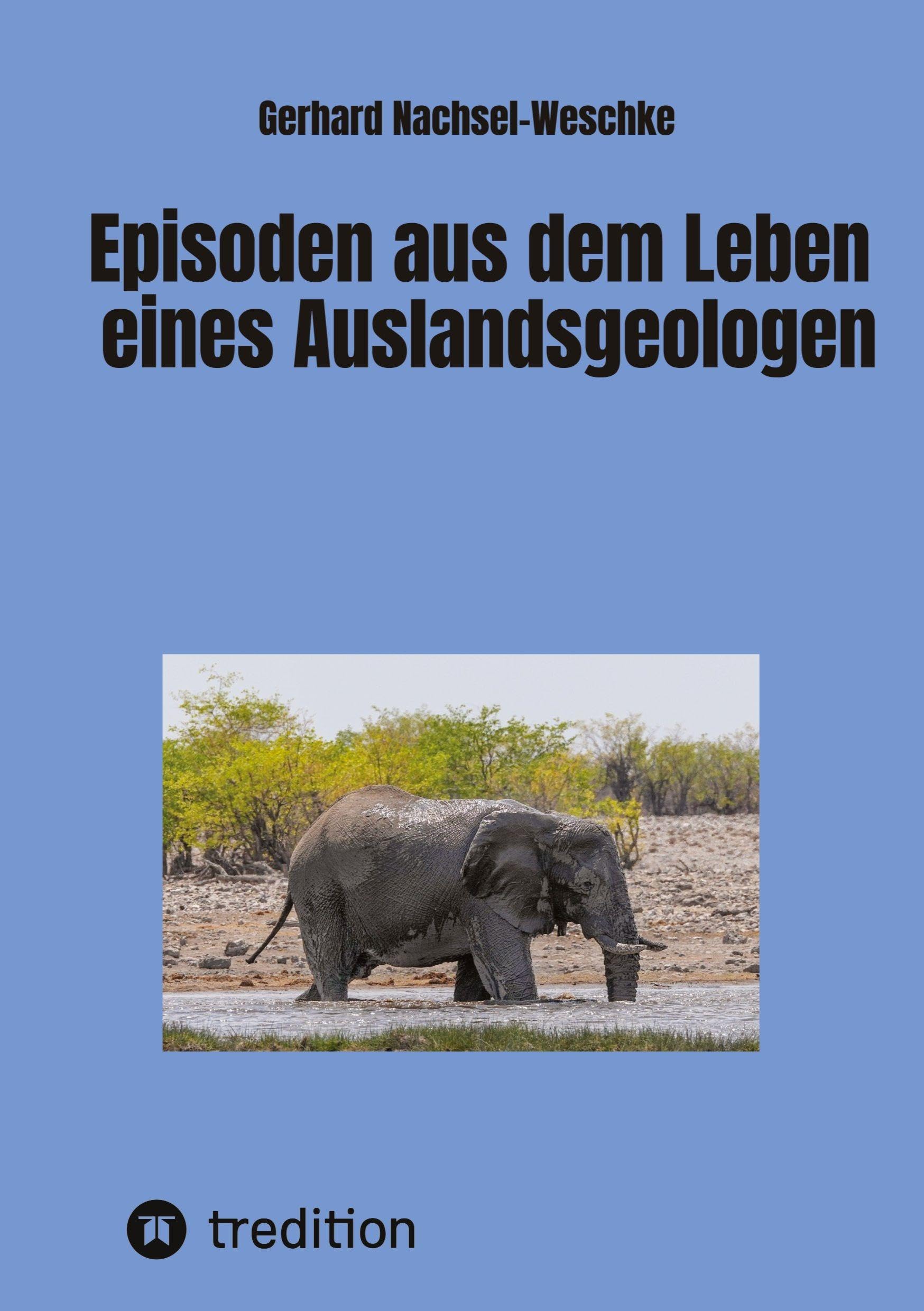 Episoden aus dem Leben eines Auslandsgeologen Personalities
