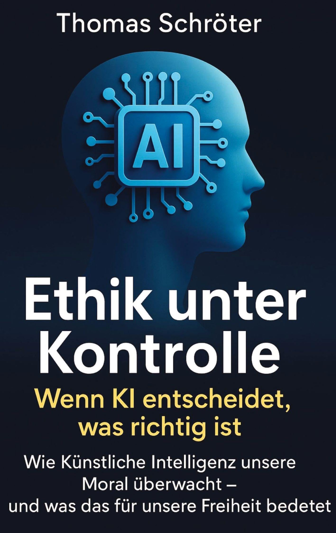 Ethik unter Kontrolle - Wenn KI entscheidet, was richtig ist Law