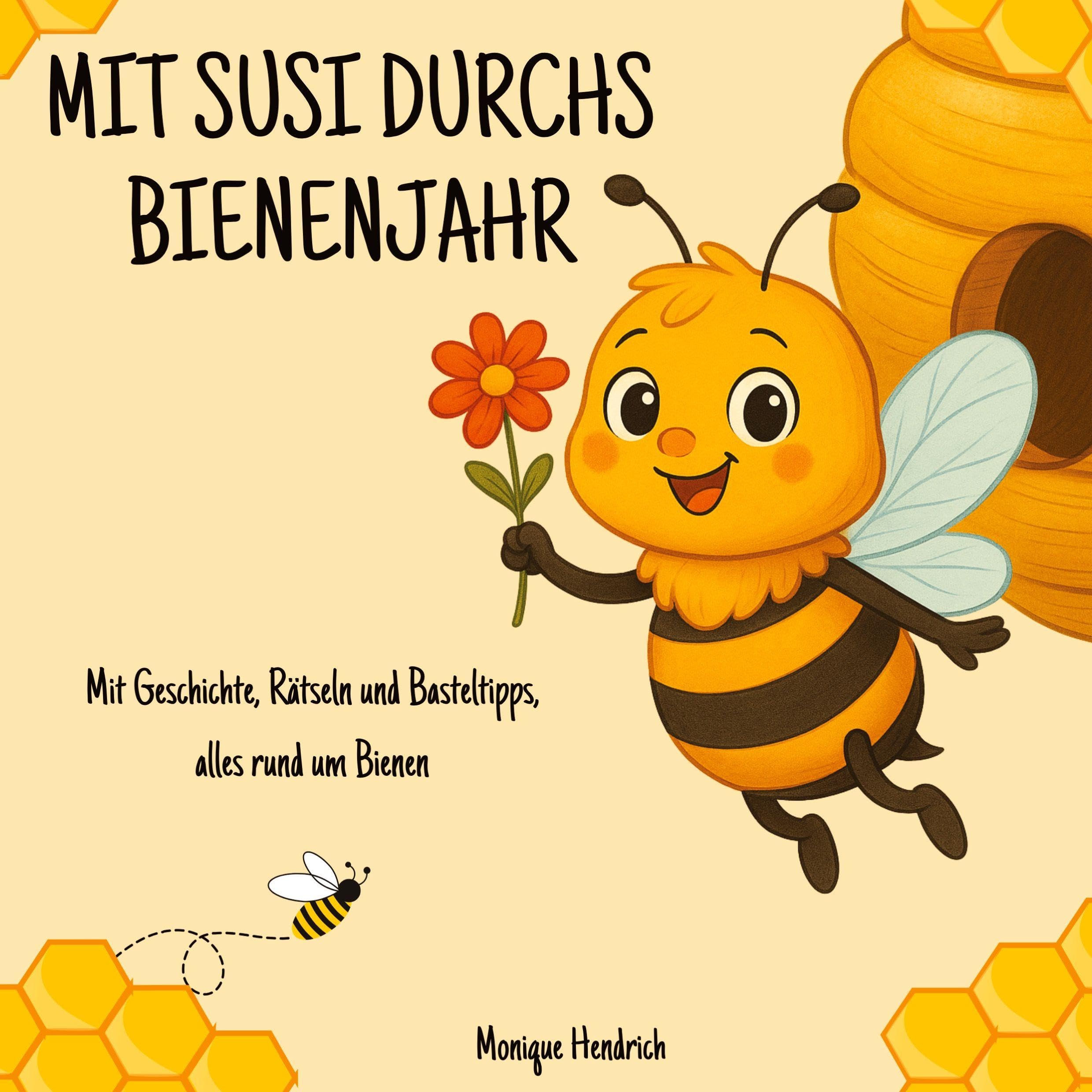 Mit Susi durchs Bienenjahr Non-fiction