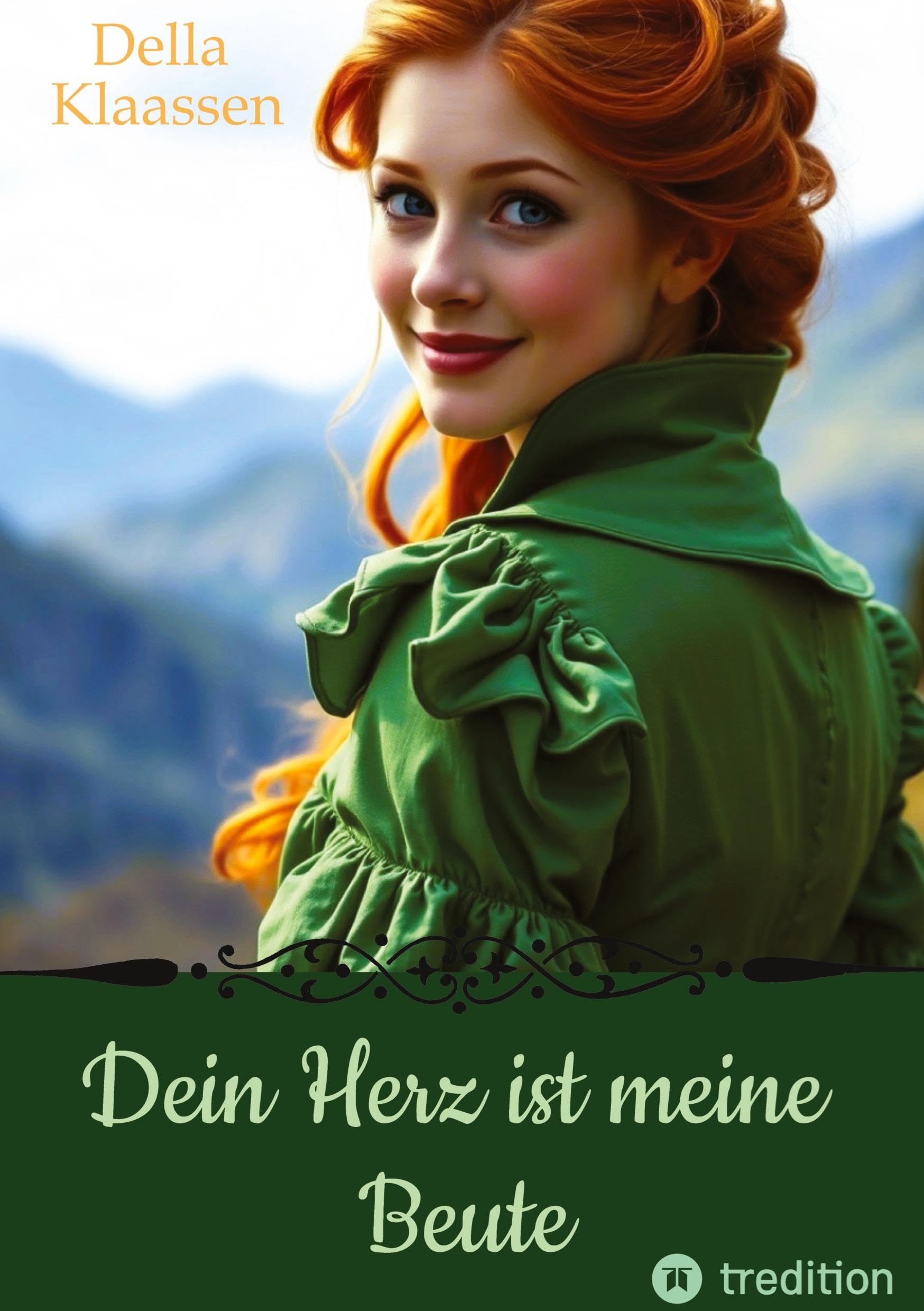 Dein Herz ist meine Beute Historical Fiction