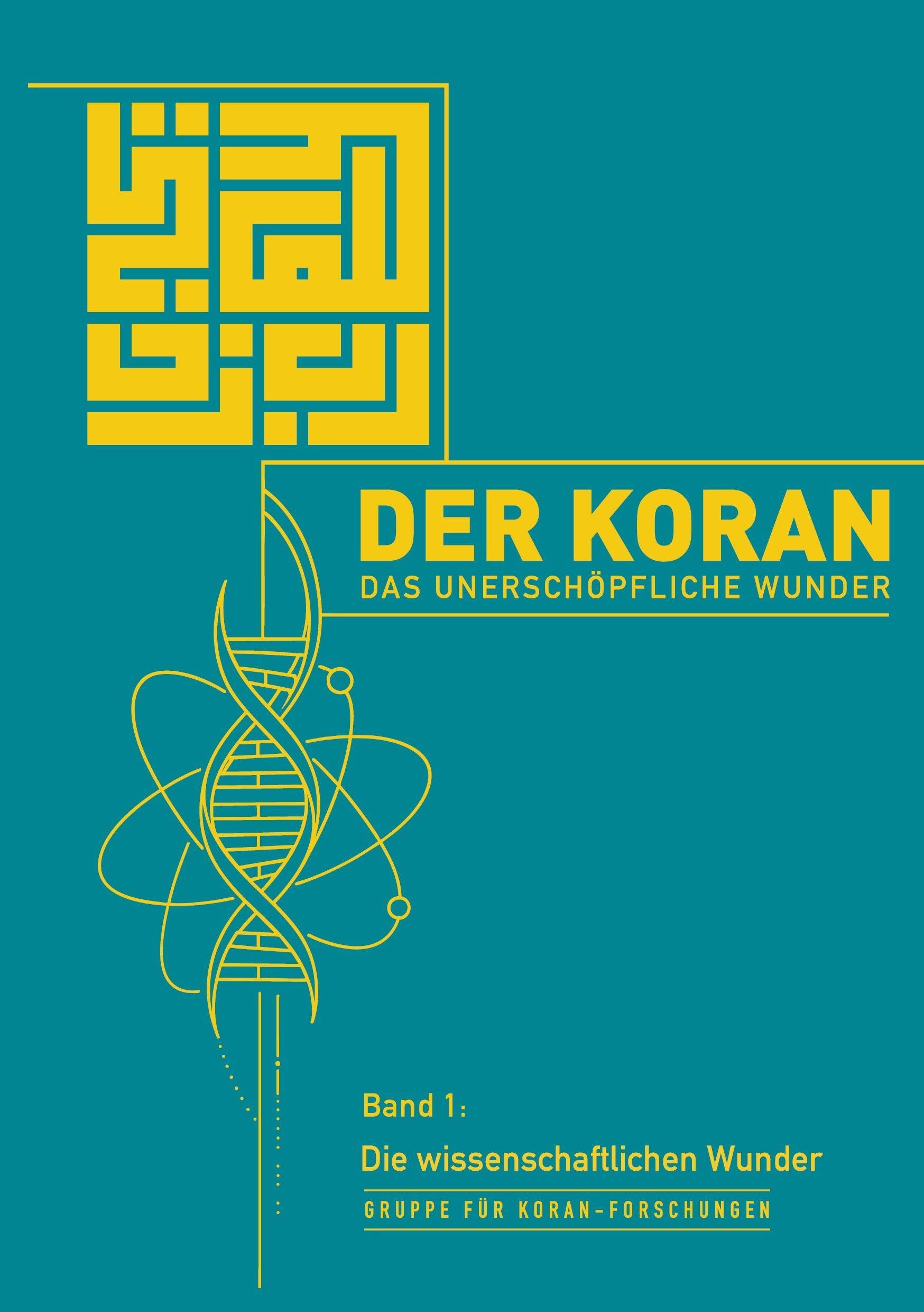 Der Koran - Das unerschöpfliche Wunder Religion & Esotericism