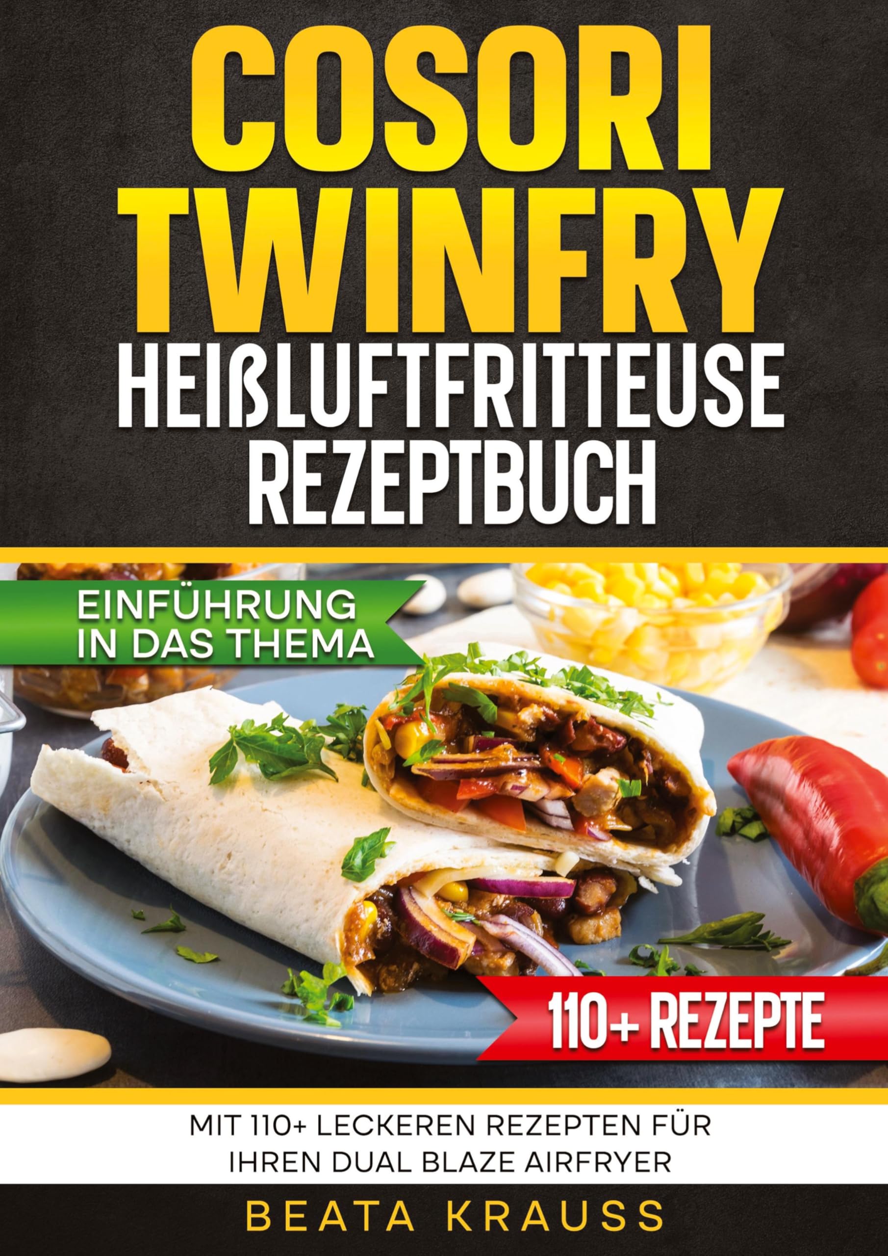 COSORI TwinFry Heißluftfritteuse Rezeptbuch Leisure, Home & Garden