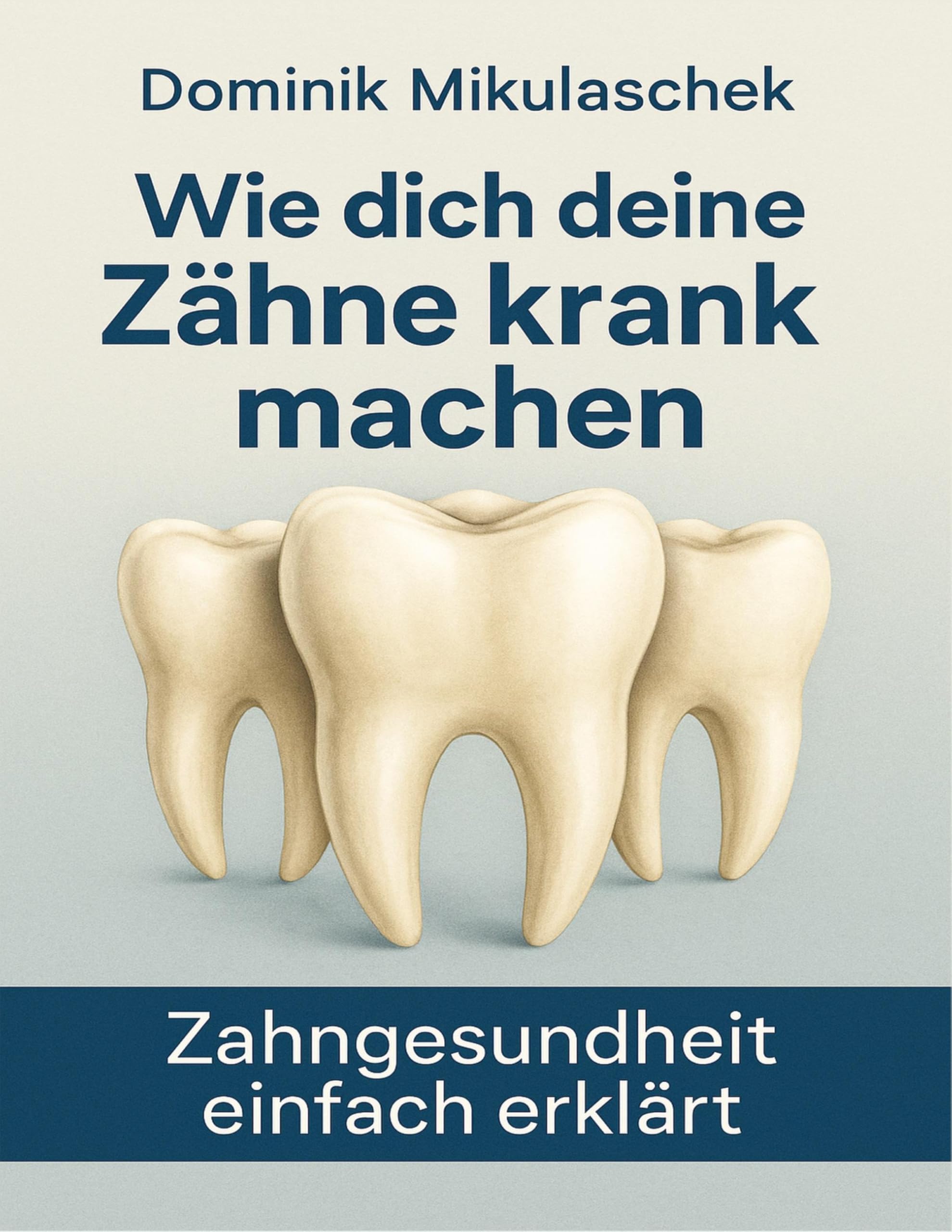 Wie dich deine Zähne kranken machen Medicine