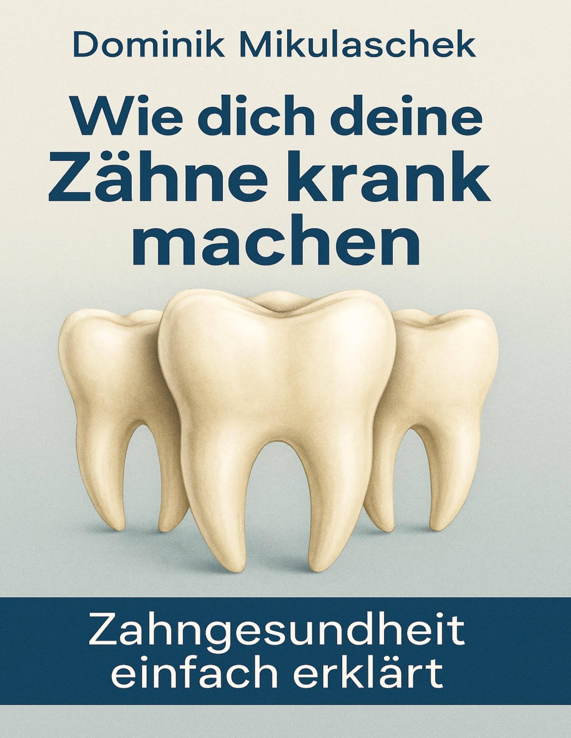 Wie dich deine Zähne kranken machen Medicine