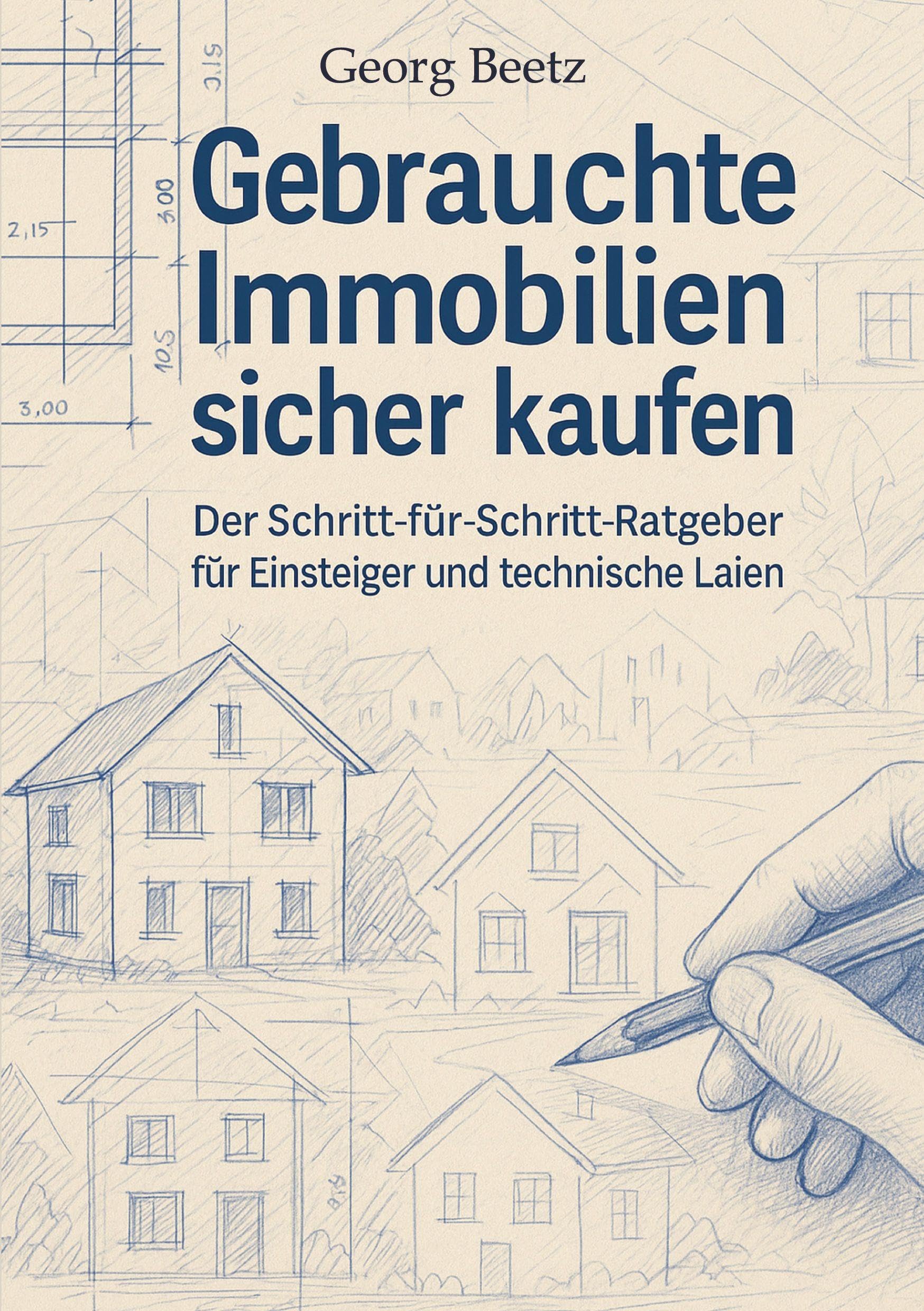 Gebrauchte Immobilien sicher kaufen Business & Technology