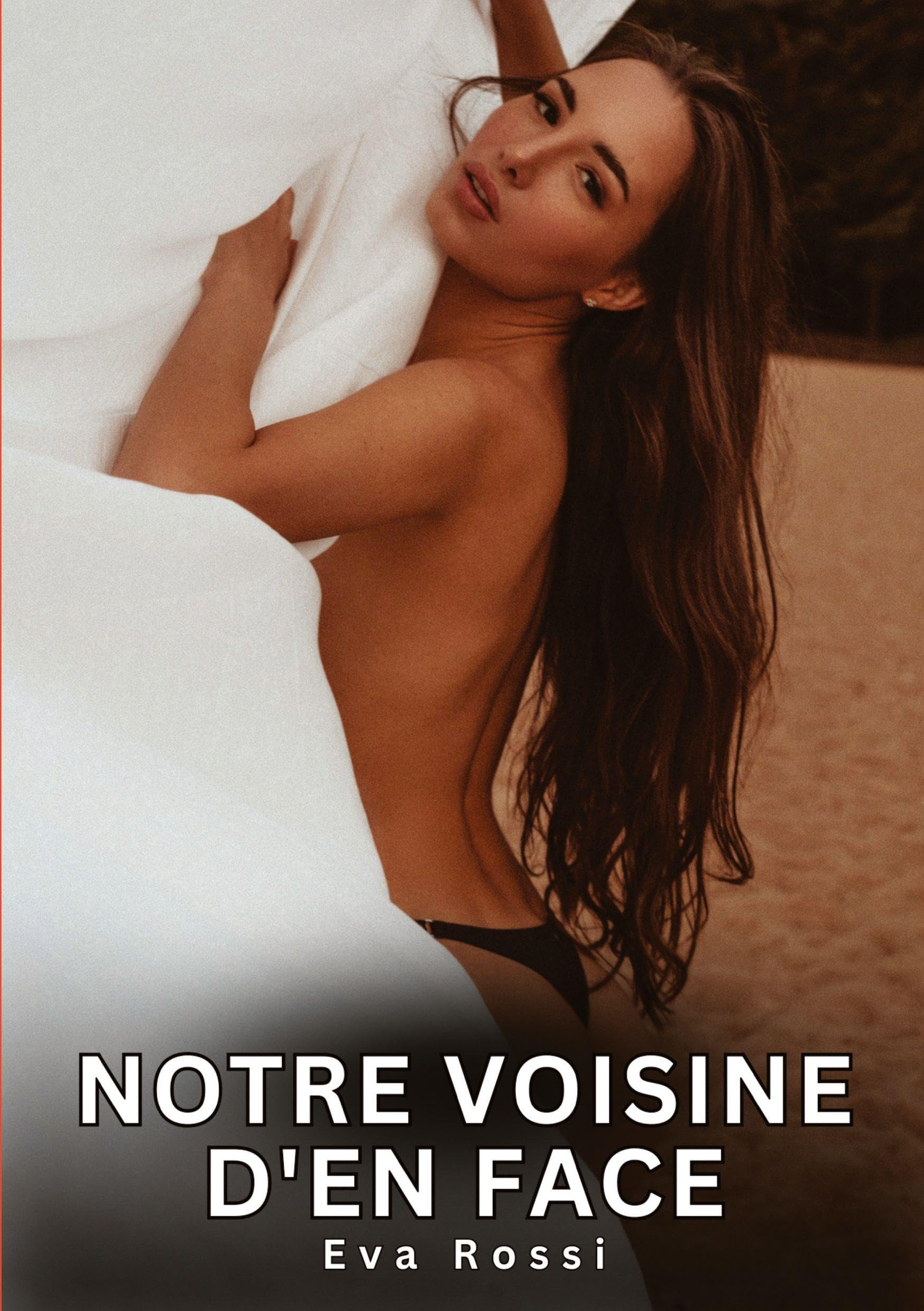 Notre voisine d'en face Essays & Short Stories