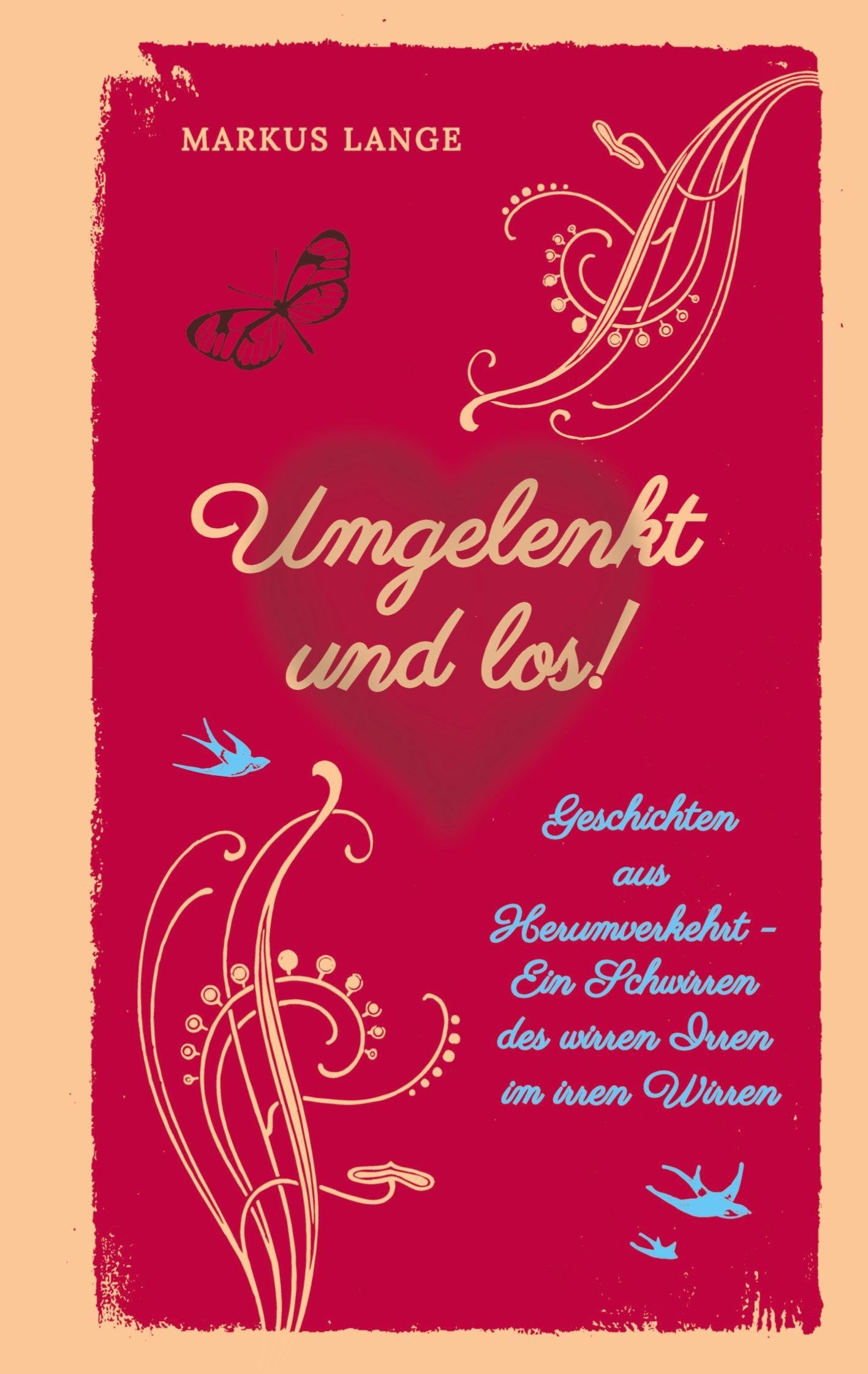 Umgelenkt und los! - Ein philosophisches Kinderbuch für Erwachsene Contemporary literature