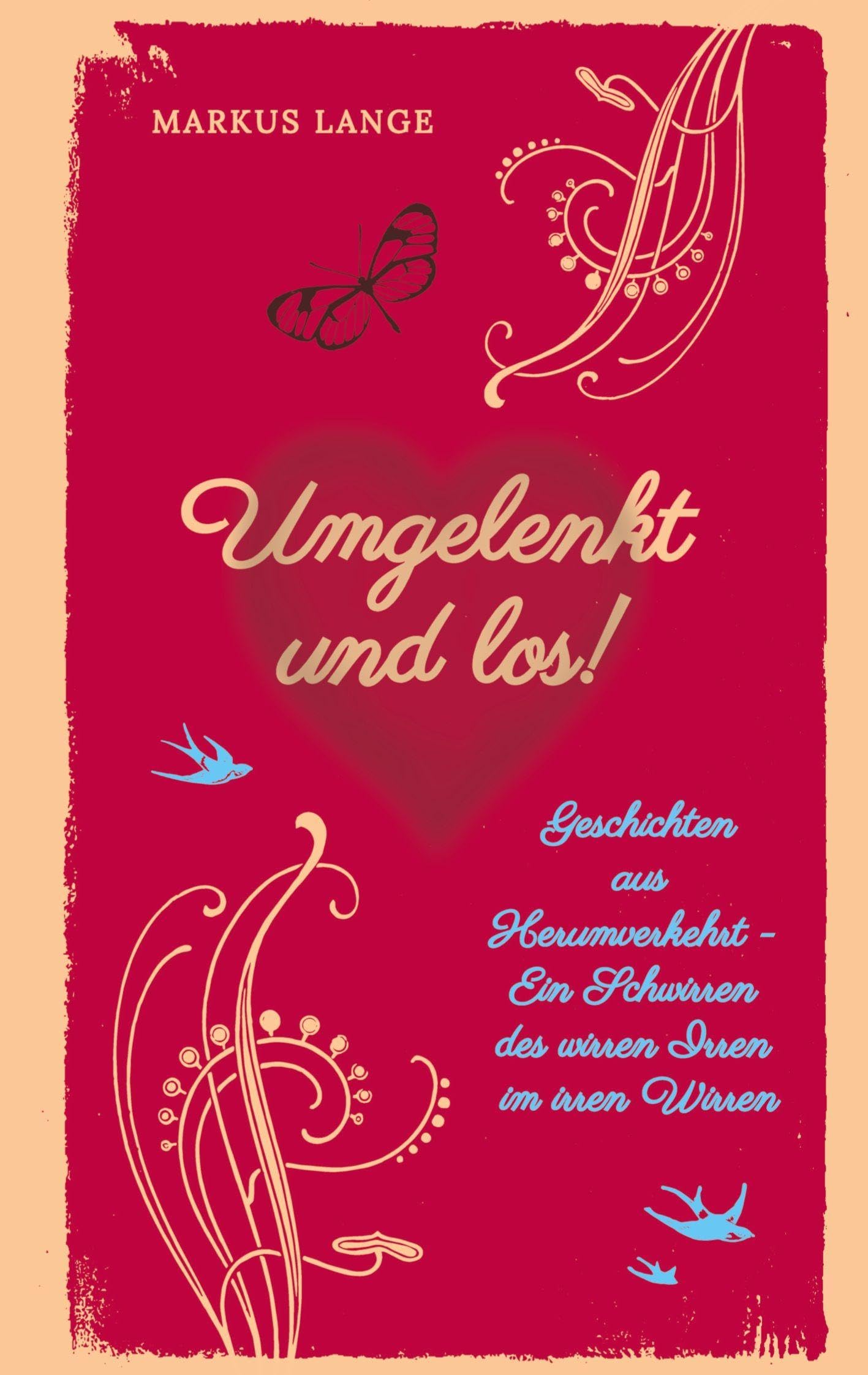 Umgelenkt und los! - Ein philosophisches Kinderbuch für Erwachsene Contemporary literature