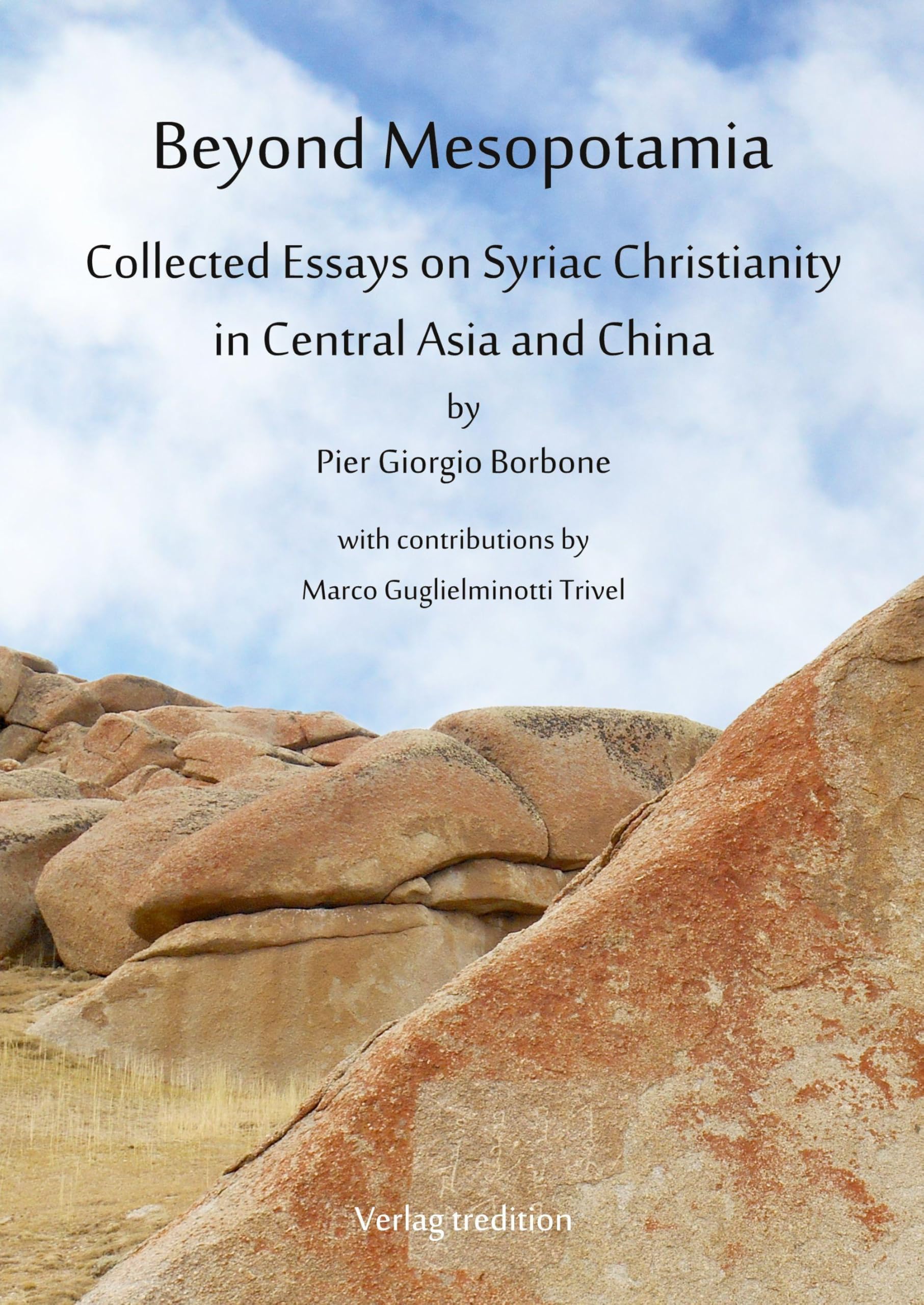 Beyond Mesopotamia. Collected Essays on Syriac Christianity in Central Asia and China Social Sciences