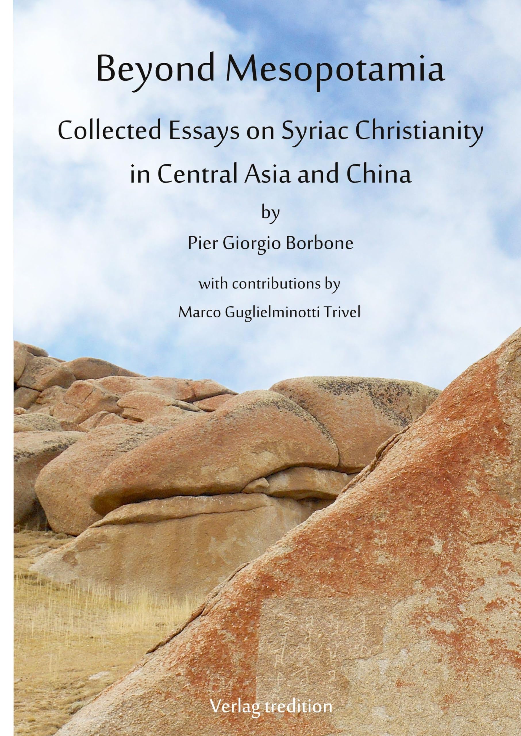 Beyond Mesopotamia. Collected Essays on Syriac Christianity in Central Asia and China Social Sciences