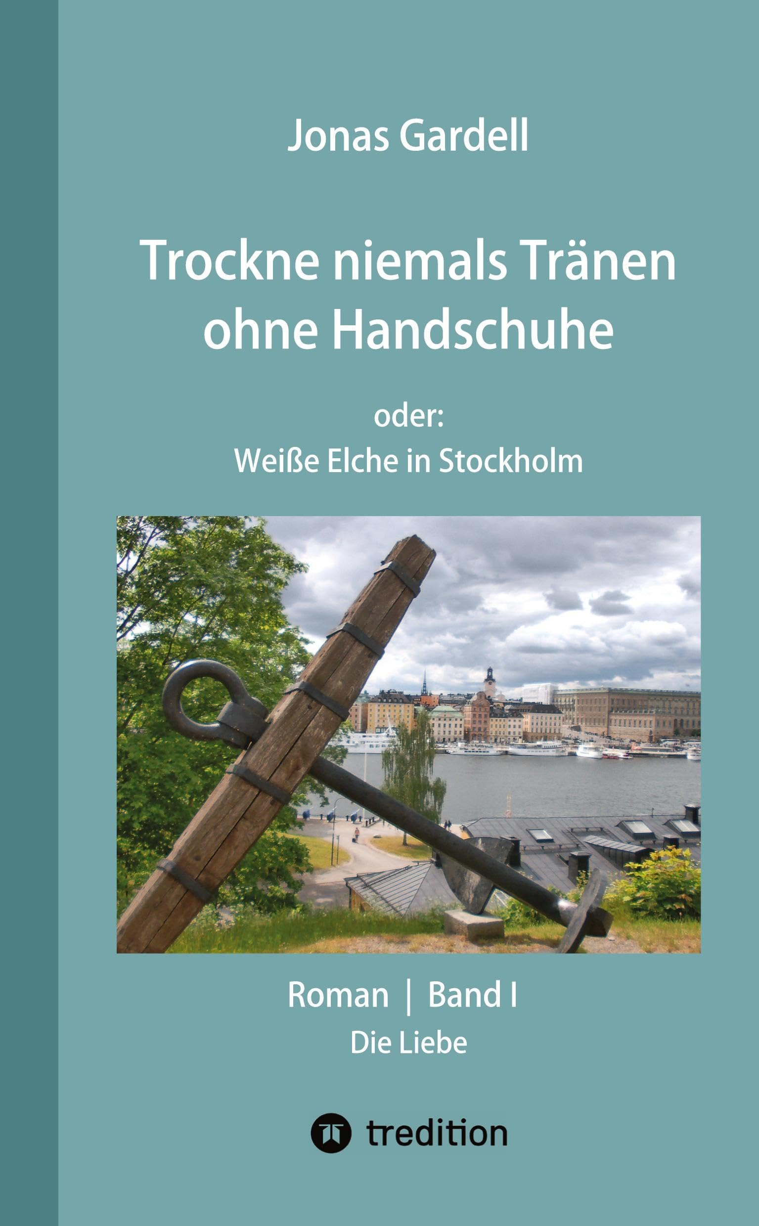 Trockne niemals Tränen ohne Handschuhe (Band I) - DER Dokumentarroman zur AIDS-Katastrophe Contemporary literature