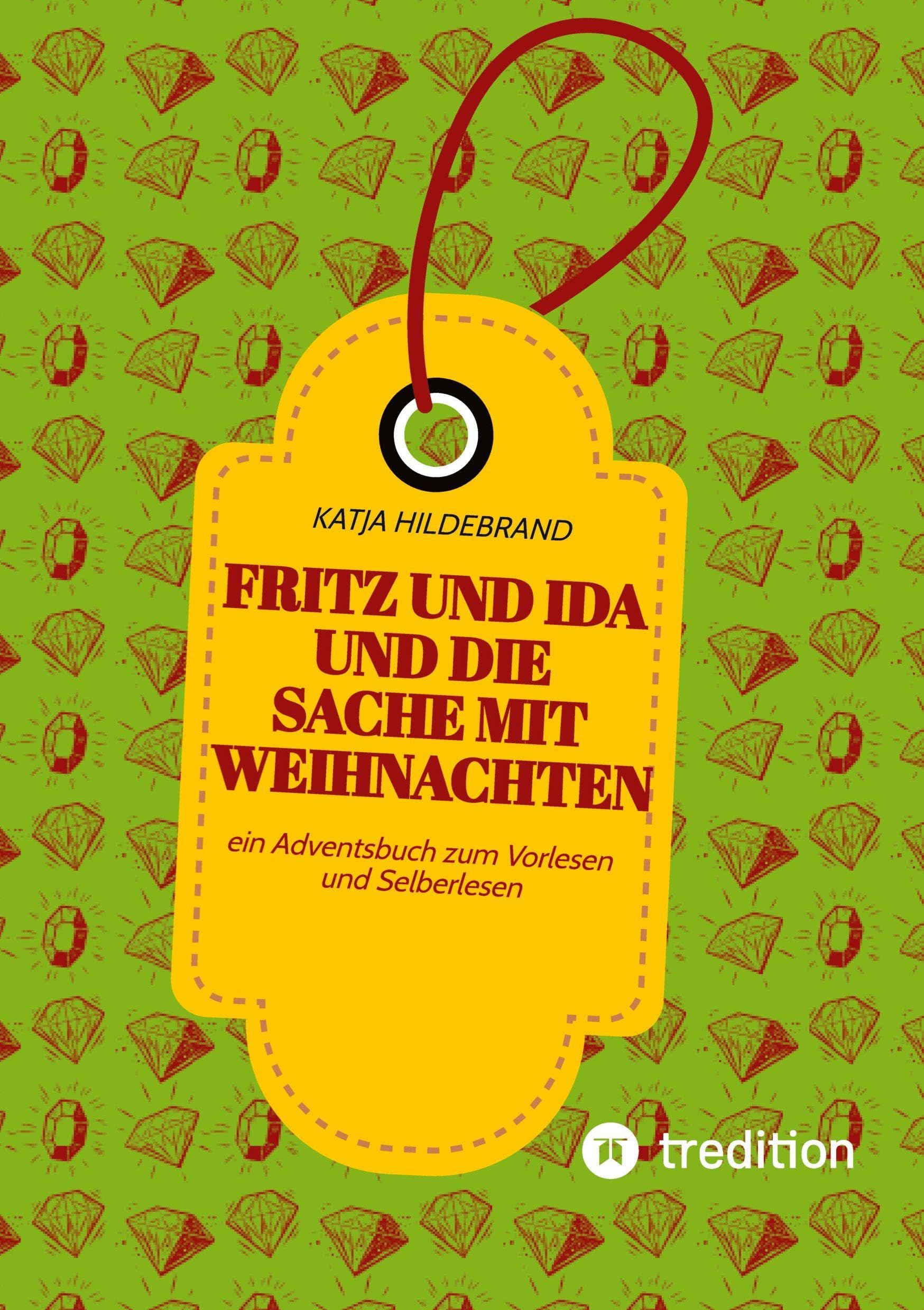 Fritz und Ida und die Sache mit Weihnachten Novels & Short Stories