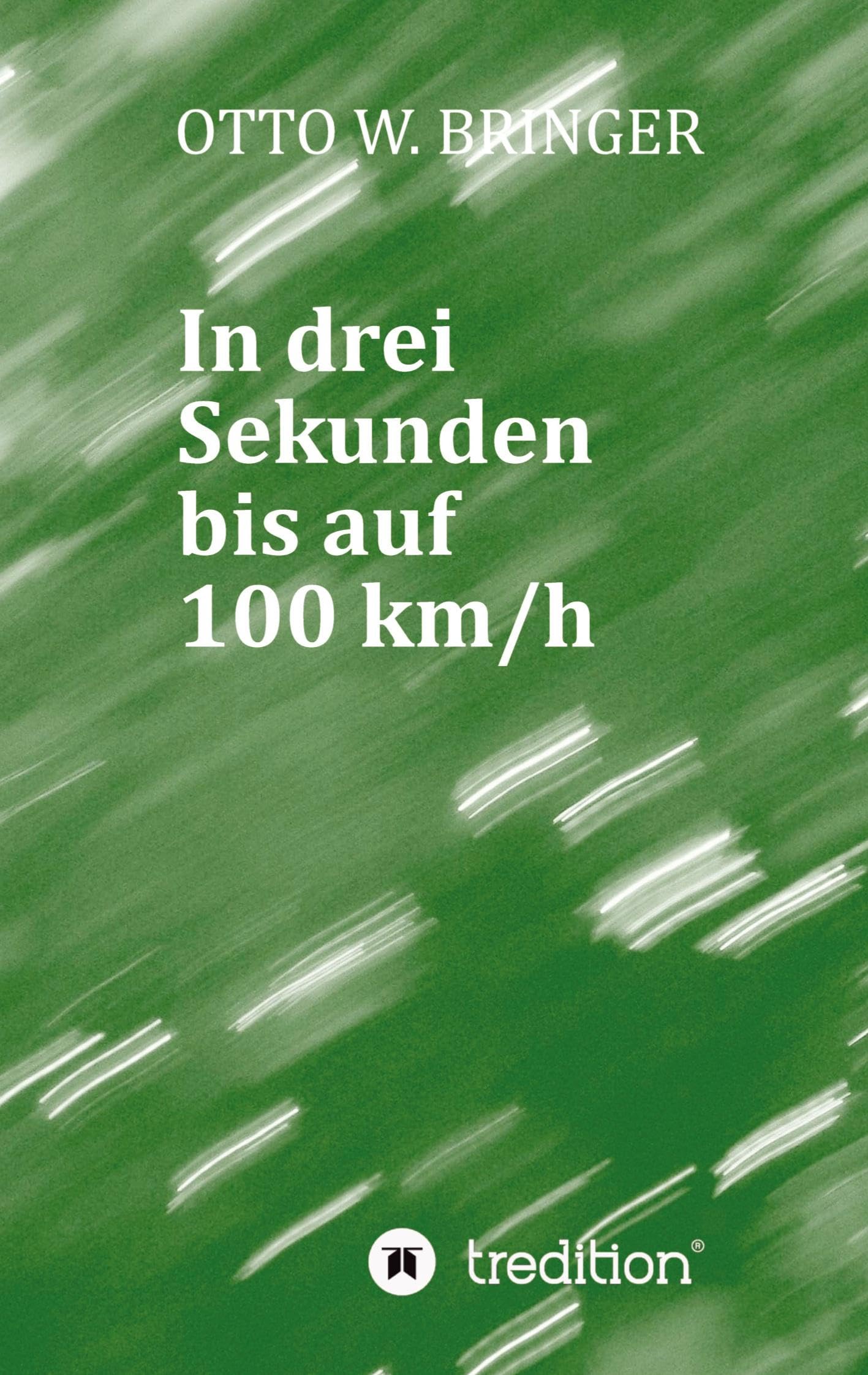 In drei Sekunden bis auf 100 km/h Books