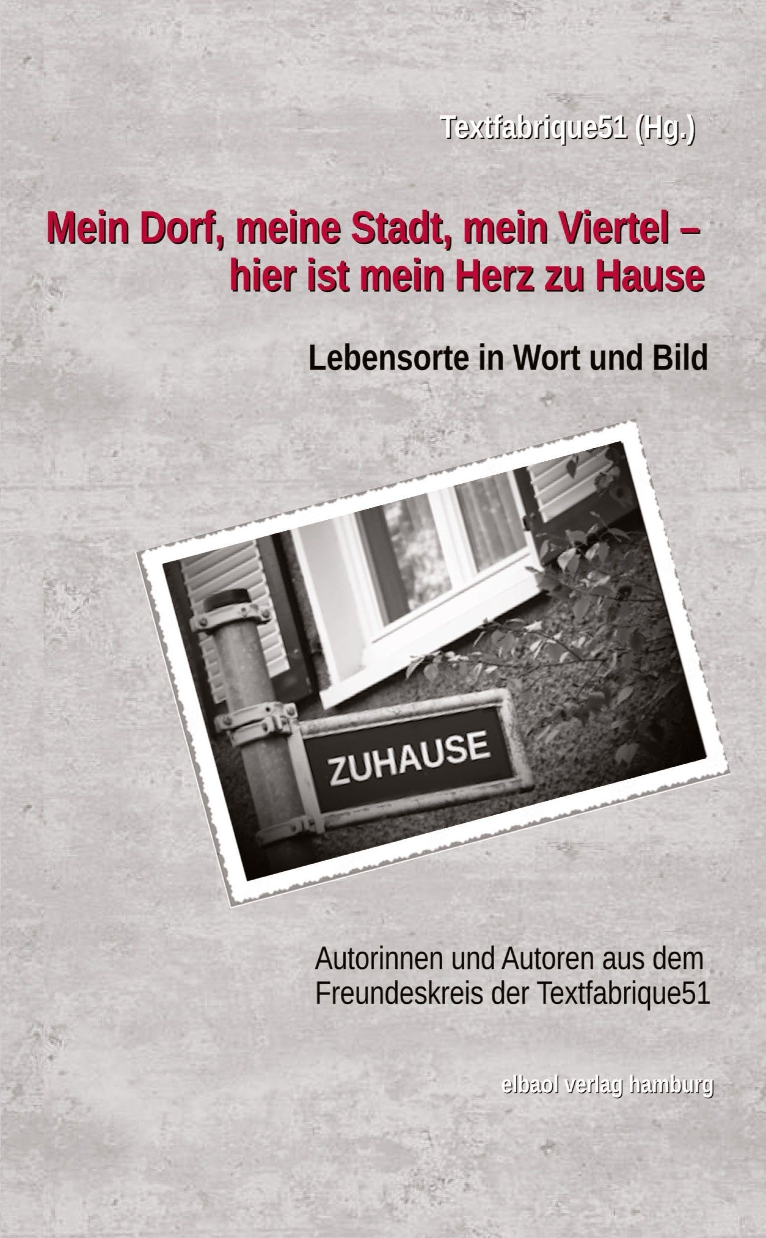 Mein Dorf, meine Stadt, mein Viertel - hier ist mein Herz zu Hause book